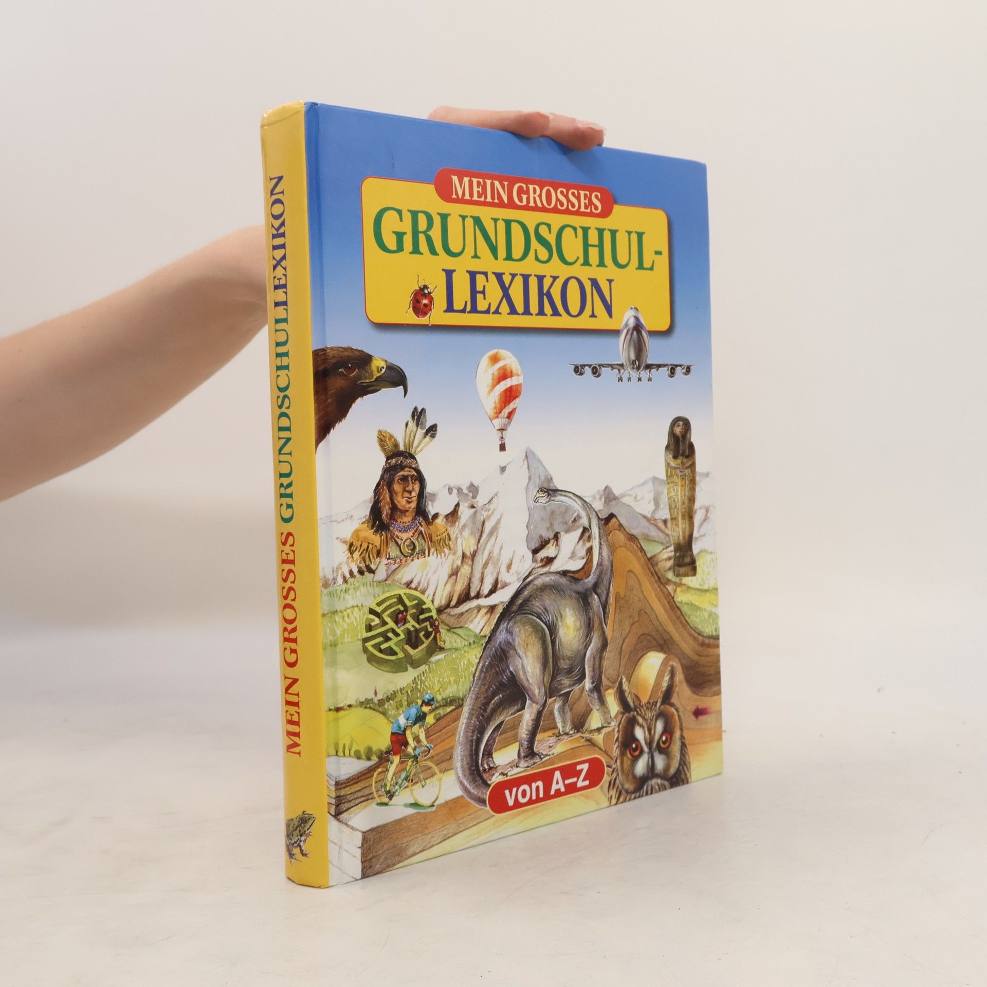 Collective Mein grosses Grundschul-lexikon von A-Z