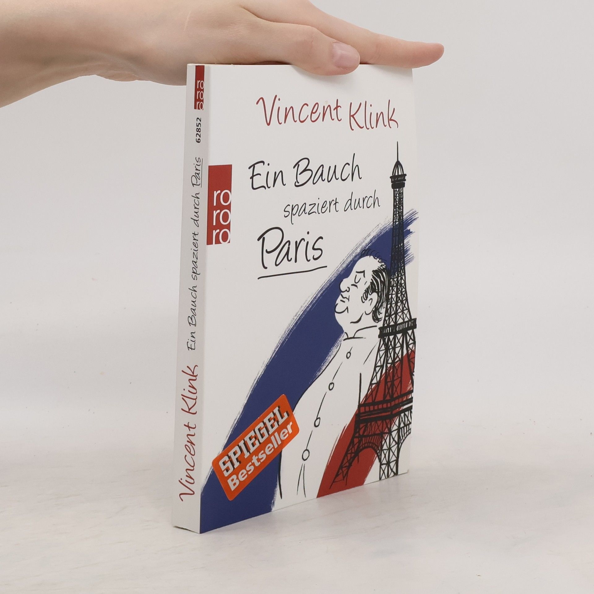 Vincent Klink Ein Bauch spaziert durch Paris