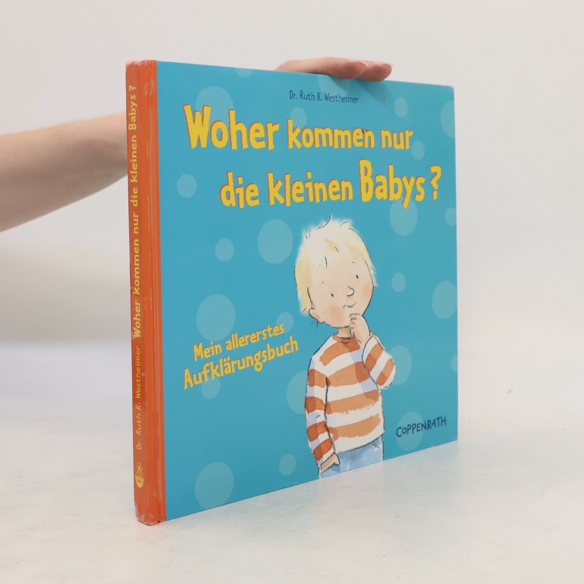 Ruth Westheimer Woher kommen nur die kleinen Babys?