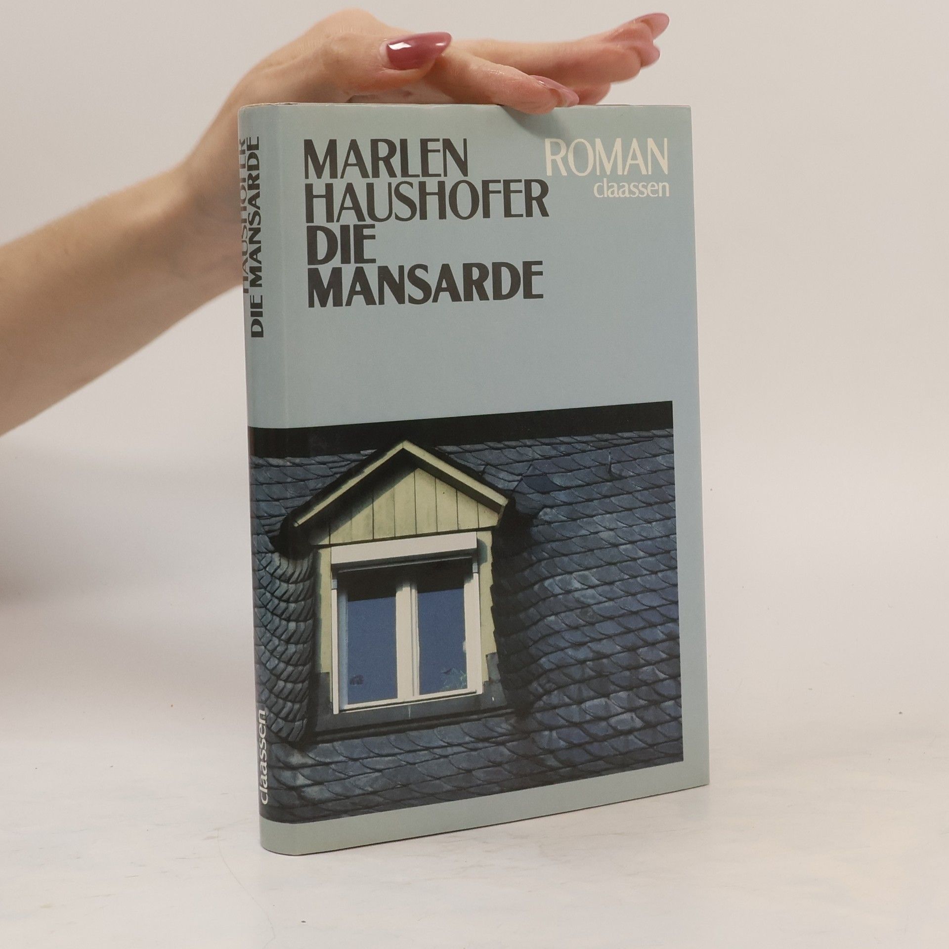 Marlen Haushofer Die Mansarde