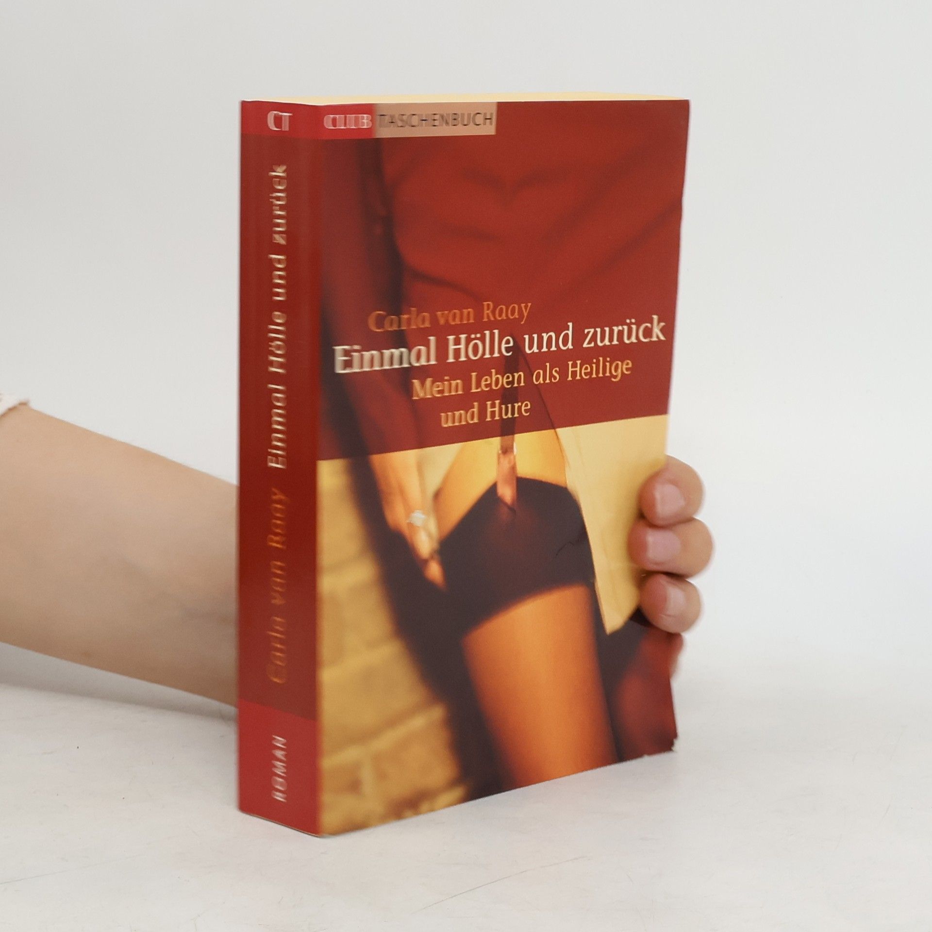 Carla Van Raay Einmal Hölle und zurück