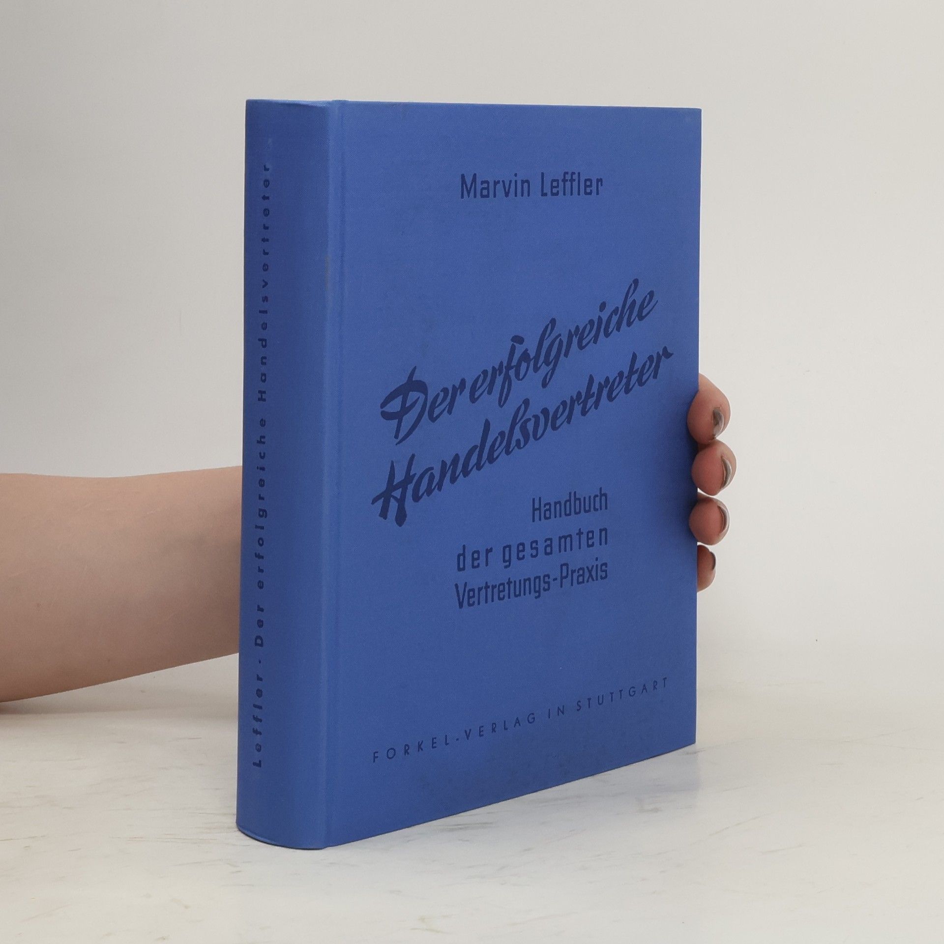Marvin Leffler Der erfolgreiche Handelsvertreter