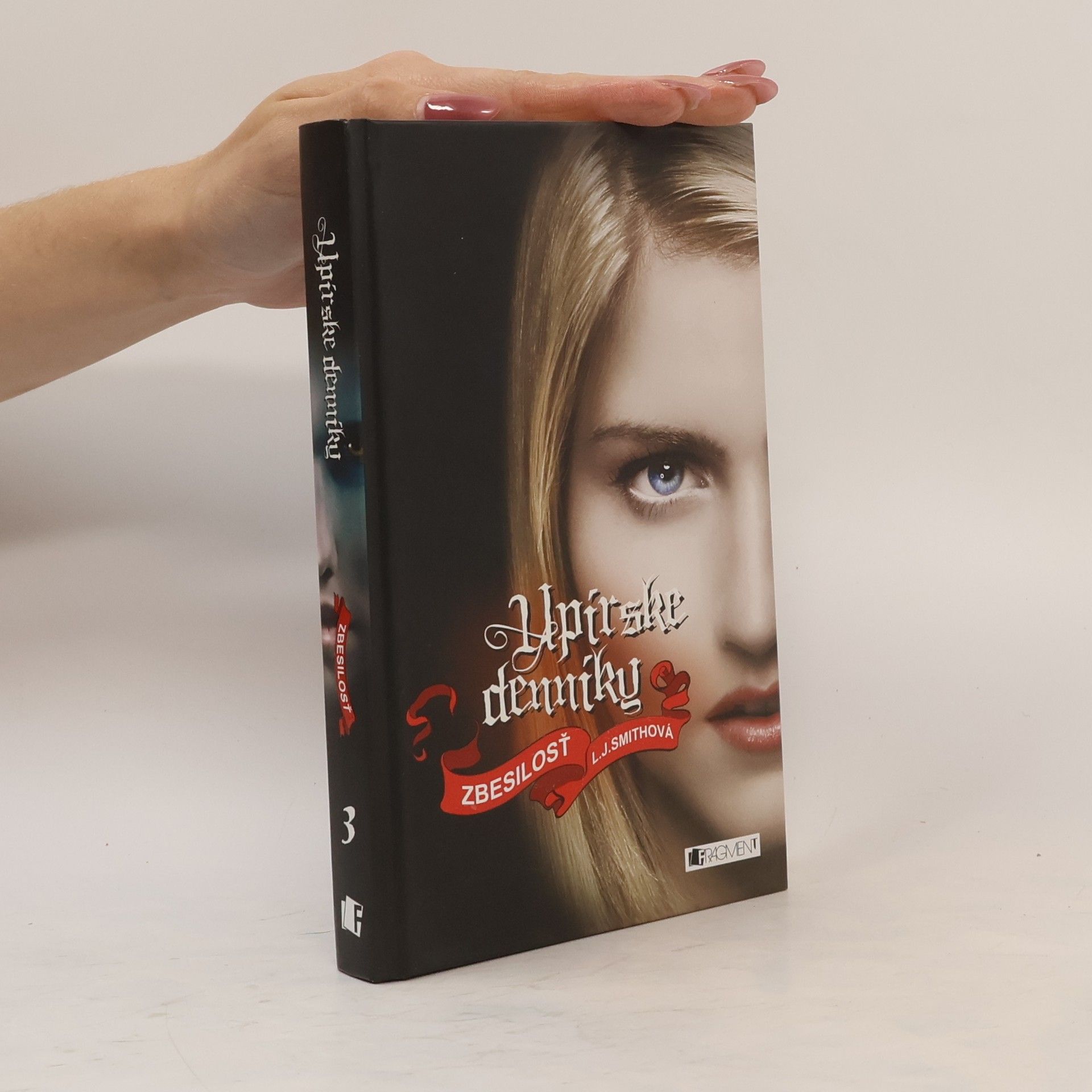 Lisa Jane Smith Upírske denníky 3: Zbesilosť