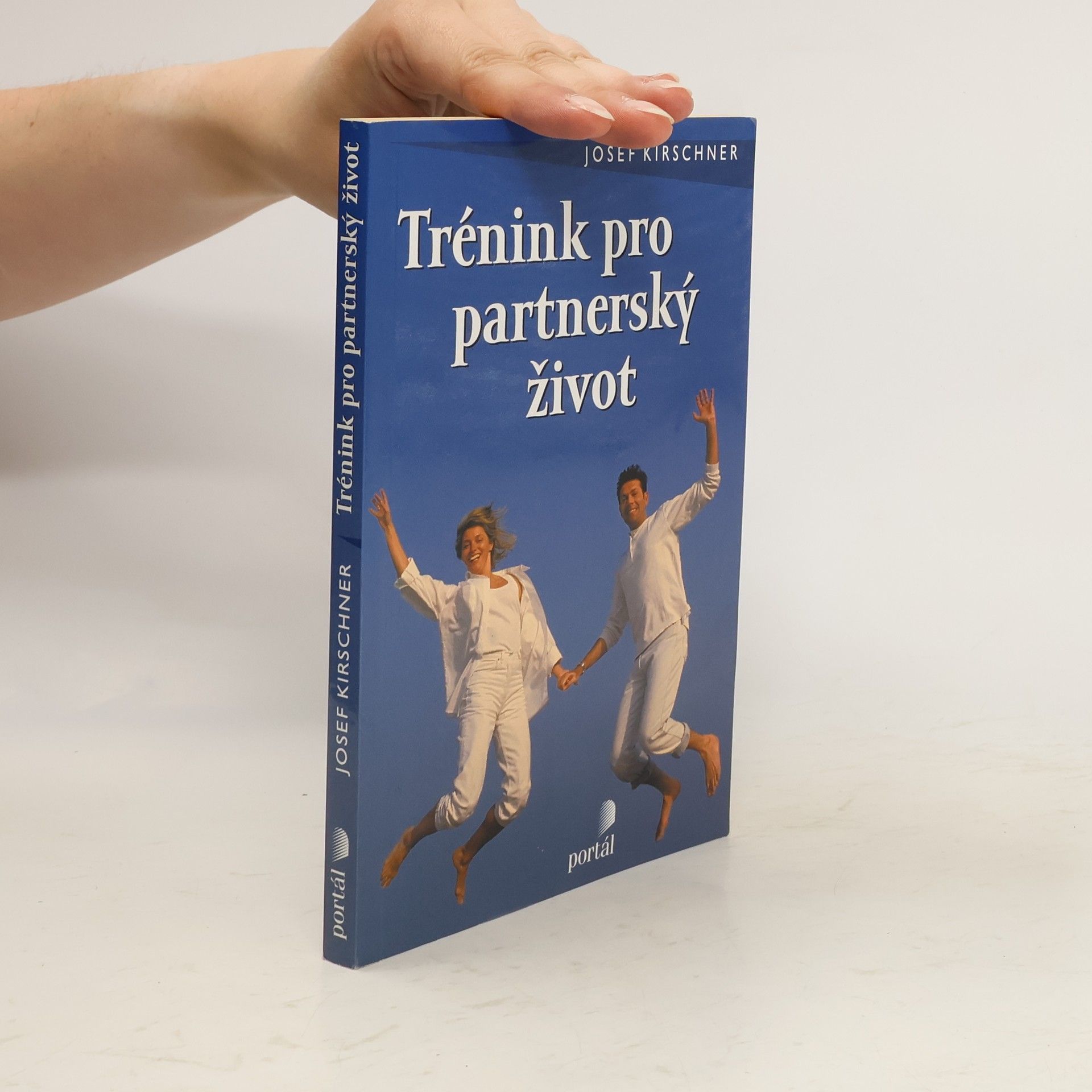 Josef Kirschner Trénink pro partnerský život