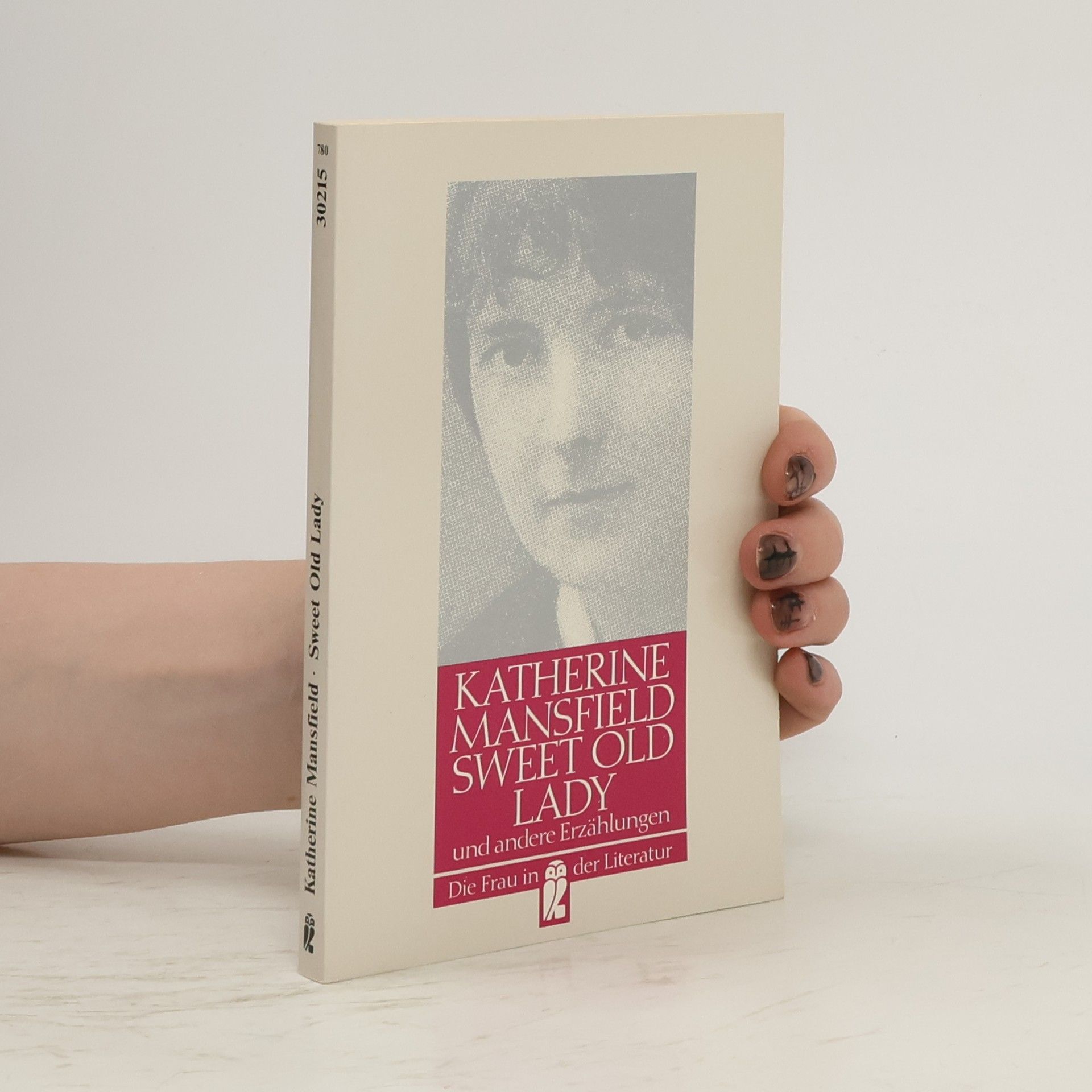 Katherine Mansfield Sweet old Lady und andere Erzählungen