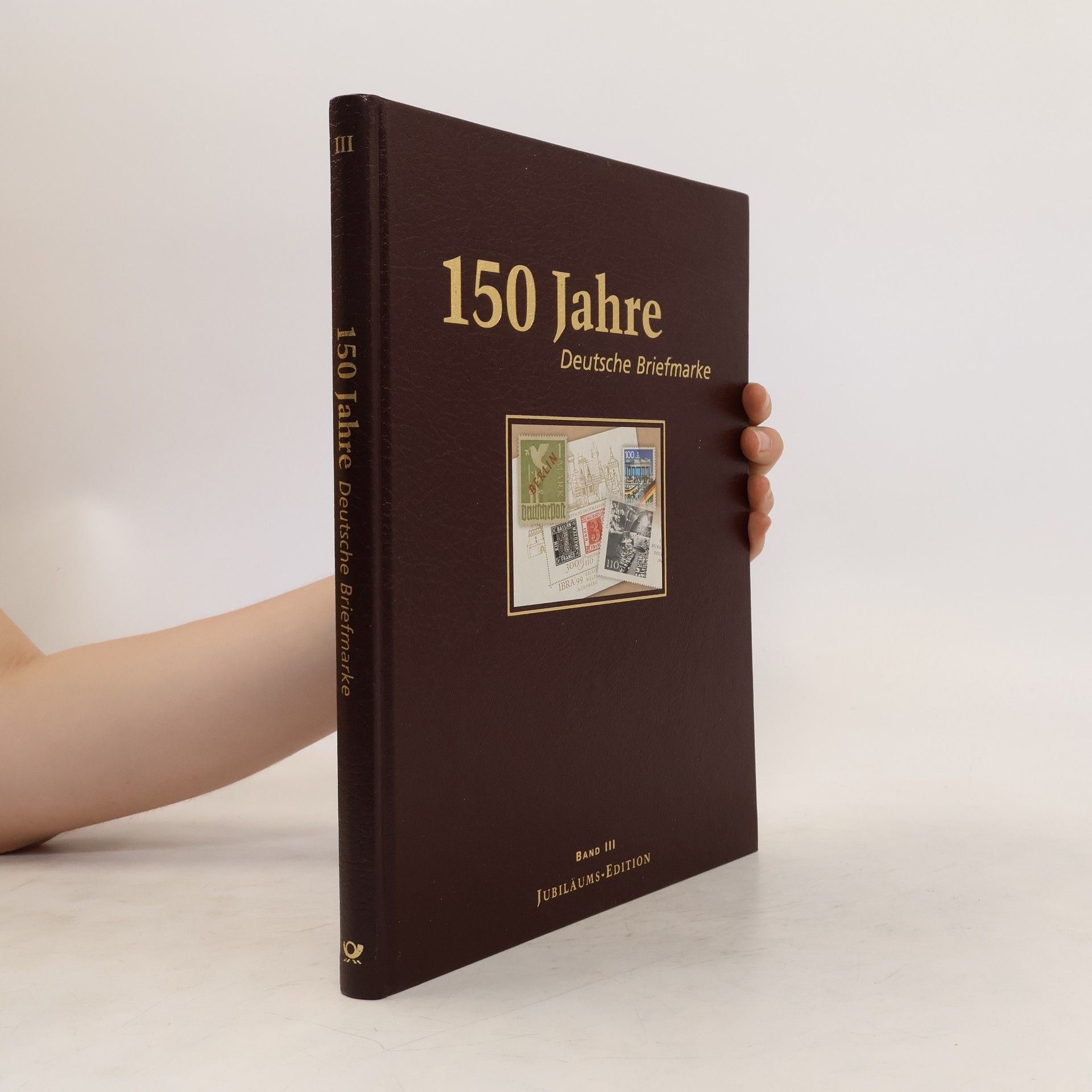 Autorenkollektiv 150 Jahre Deutsche Briefmarke