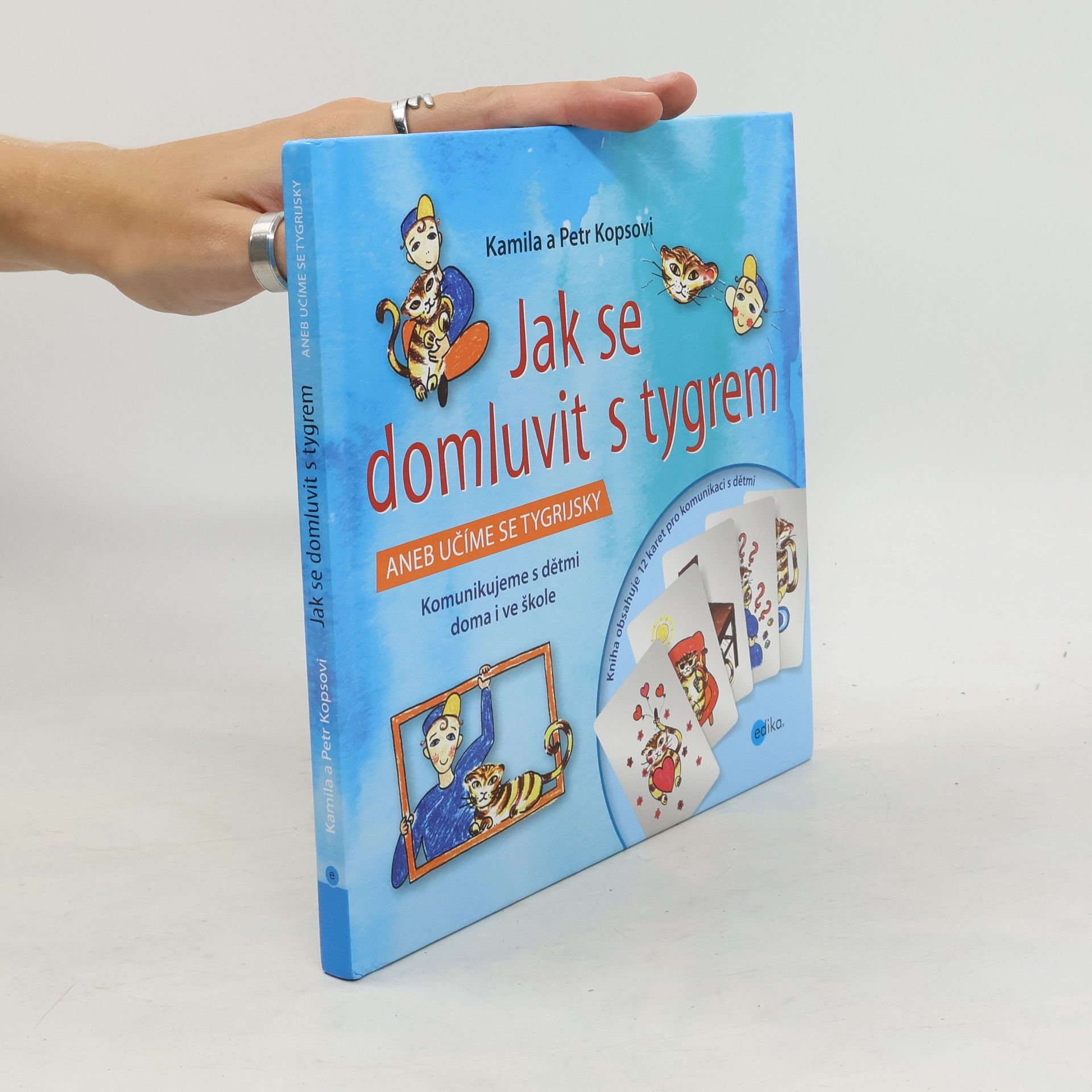 Kamila Kopsová Jak se domluvit s tygrem, aneb, Učíme se tygrijsky