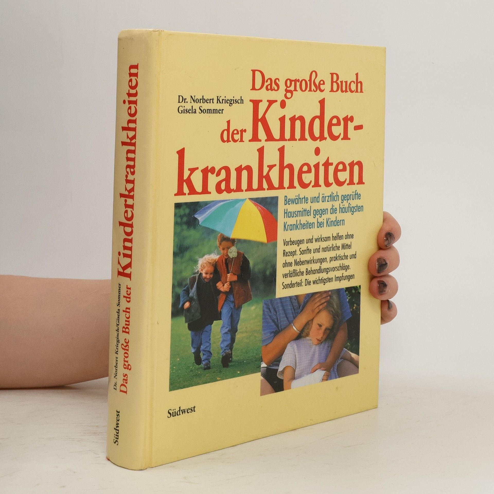 Norbert Kriegisch Das grosse Buch der Kinderkrankheiten
