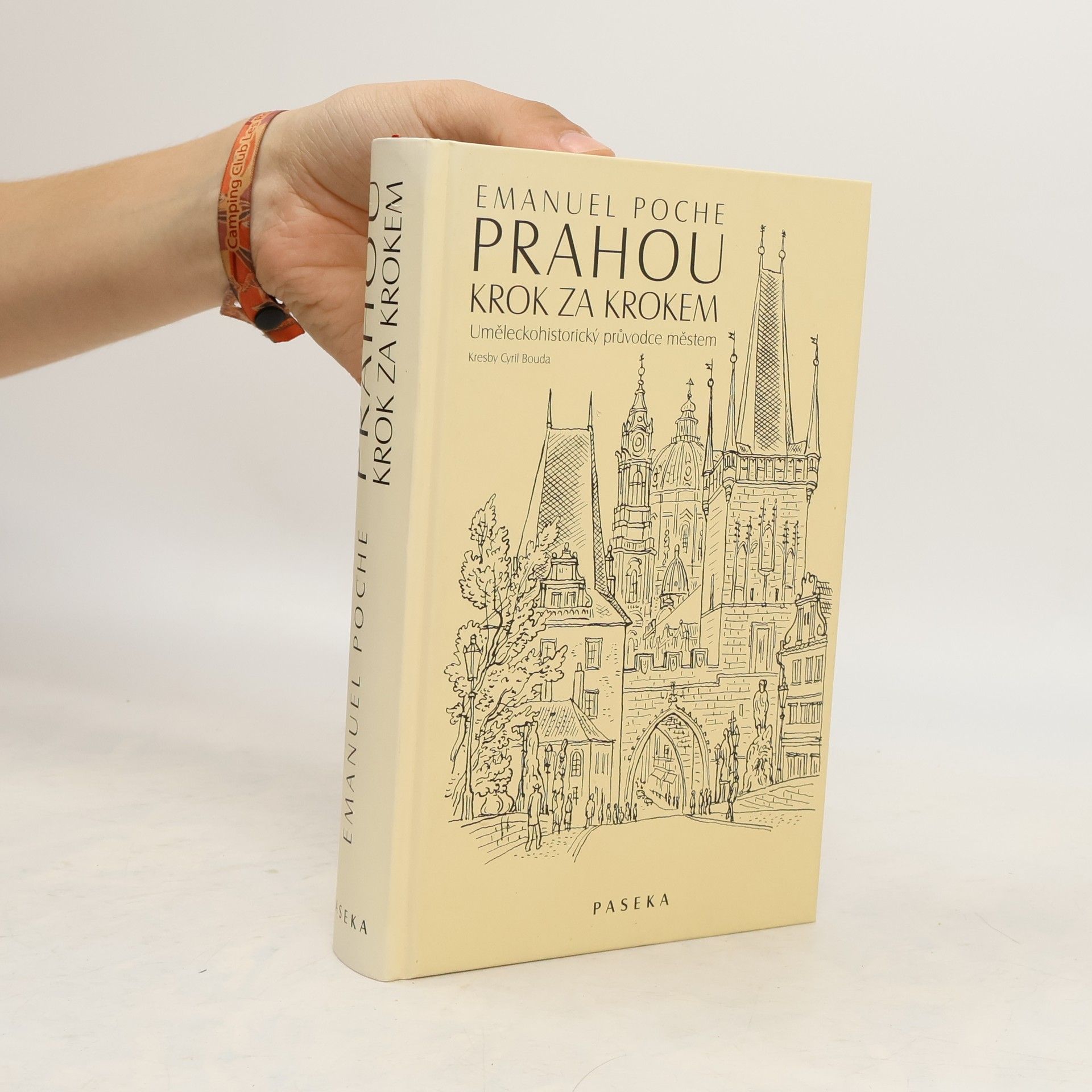 Emanuel Poche Prahou krok za krokem: Uměleckohistorický průvodce městem