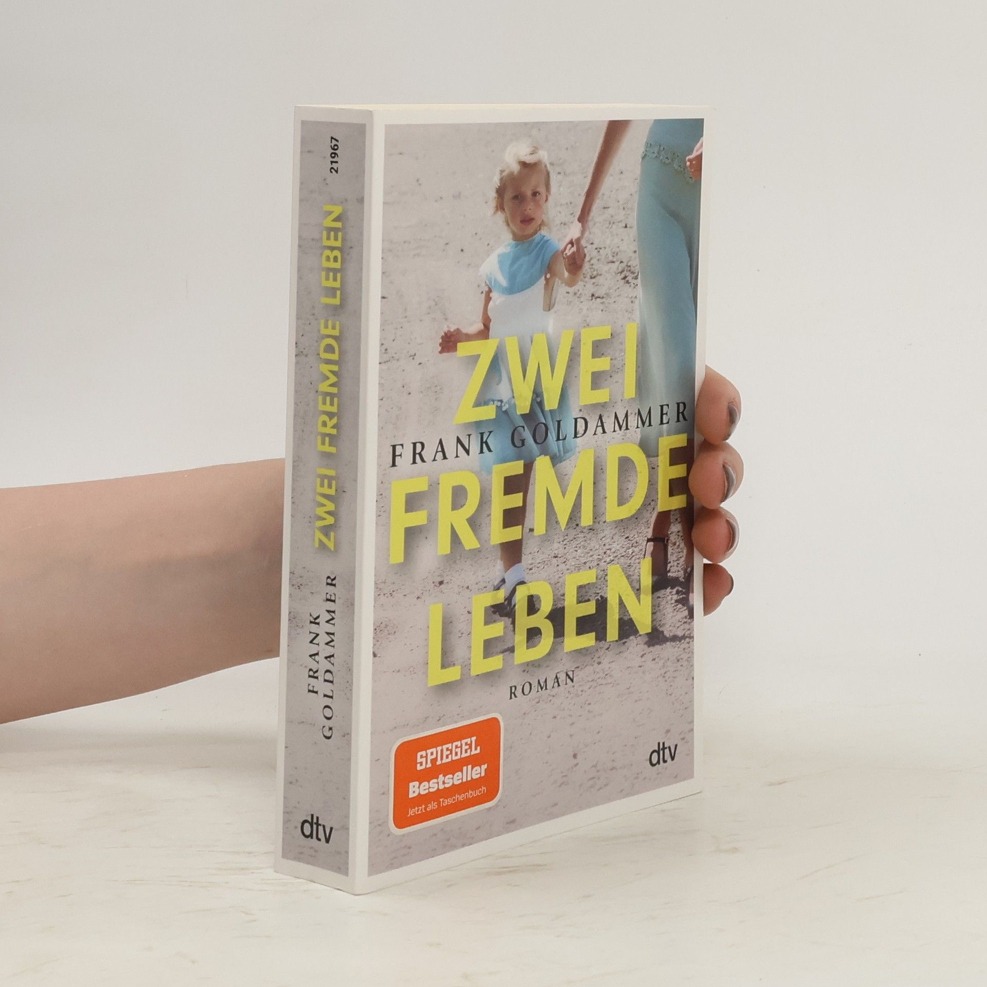 Frank Goldammer Zwei fremde Leben