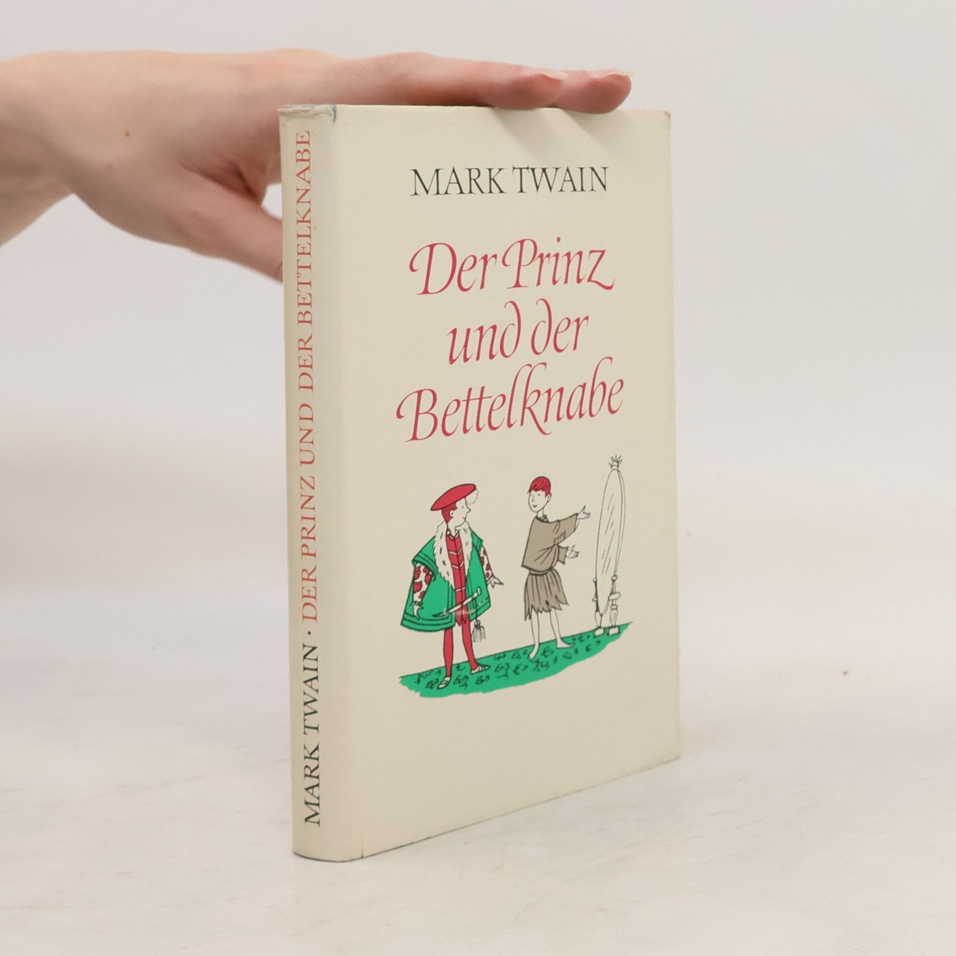 Mark Twain Der Prinz un der Bettelknabe