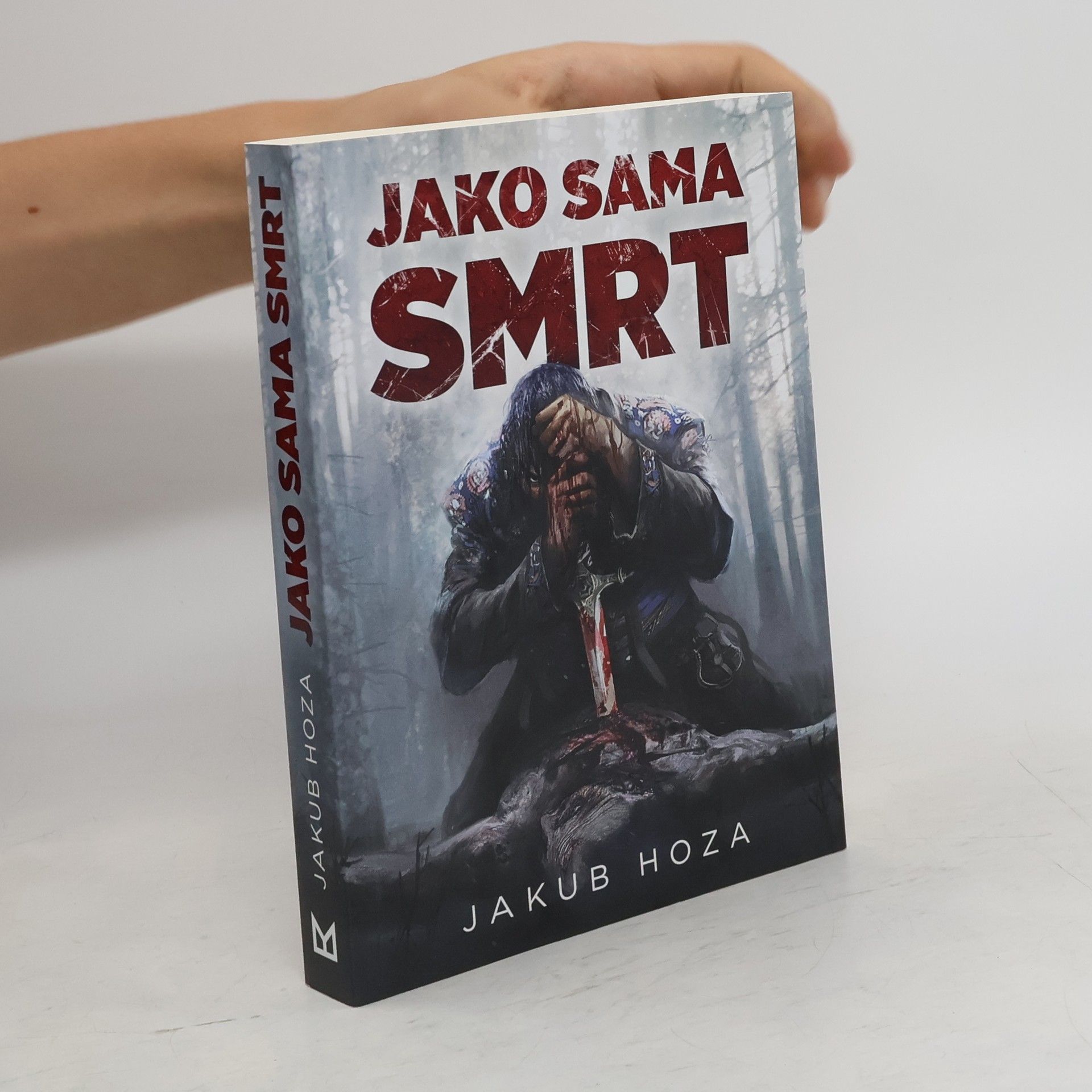 Jakub Hoza Jako sama smrt