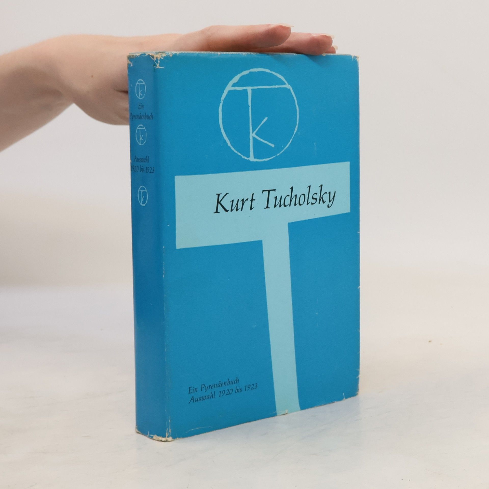 Kurt Tucholsky Ein Pyrenäenbuch Auswahl 1920 bis 1923