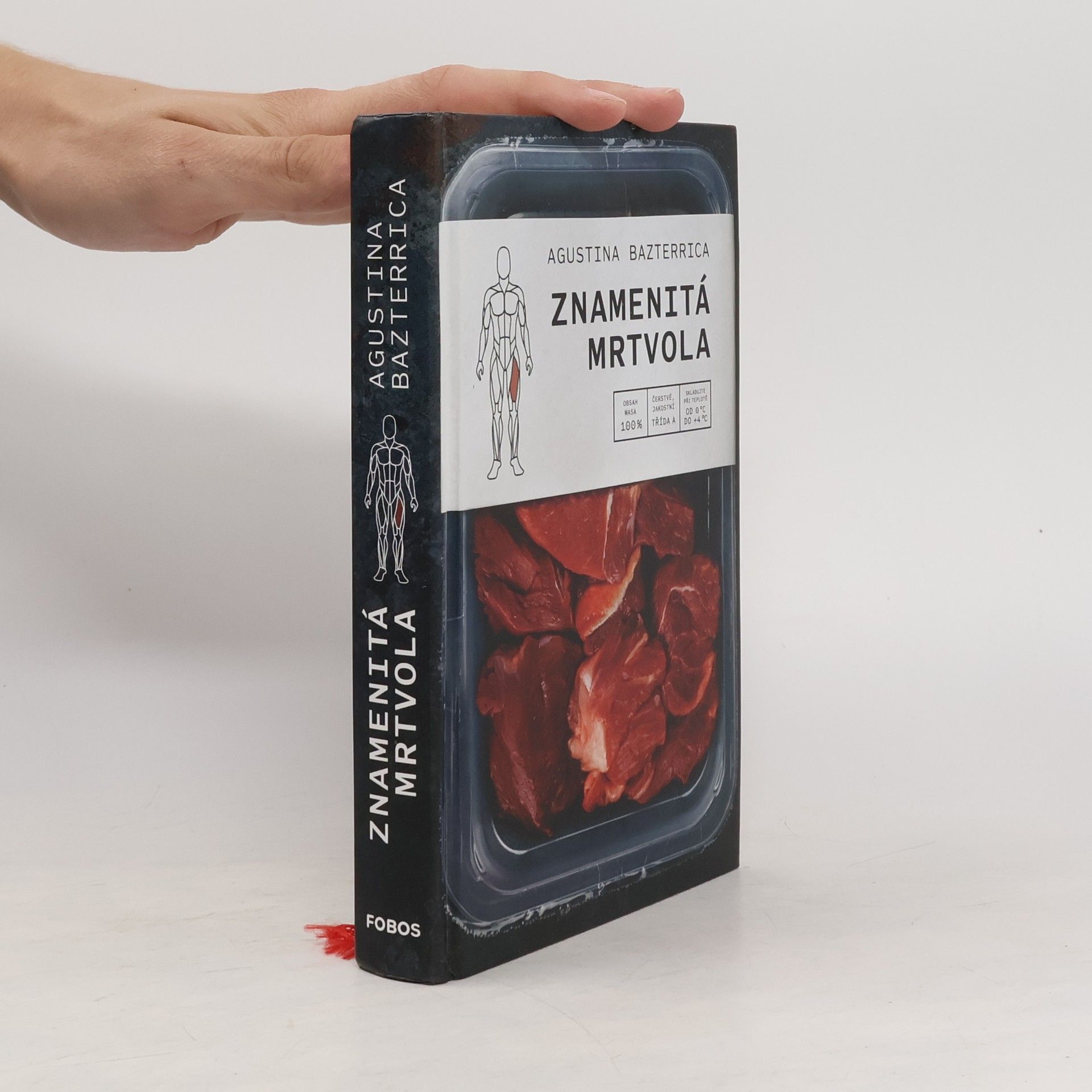 Augustina Bazterrica Znamenitá mrtvola