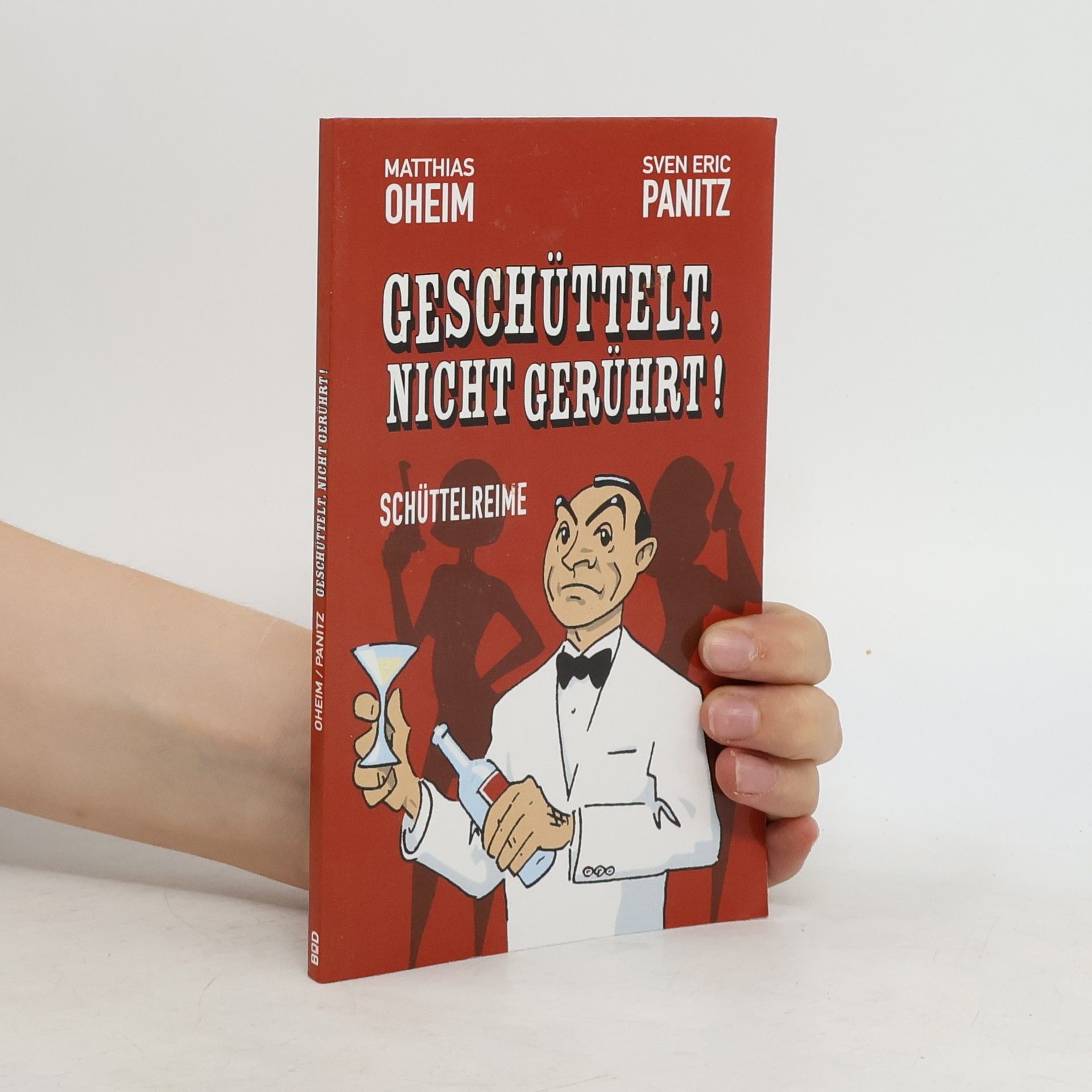 Matthias Oheim Geschüttelt, nicht gerührt!
