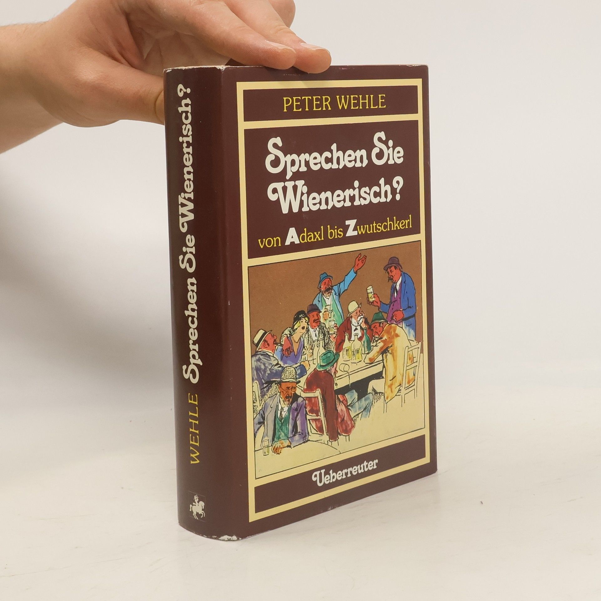 Sprechen Sie Wienerisch? Von Adaxl bis Zwutschkerl