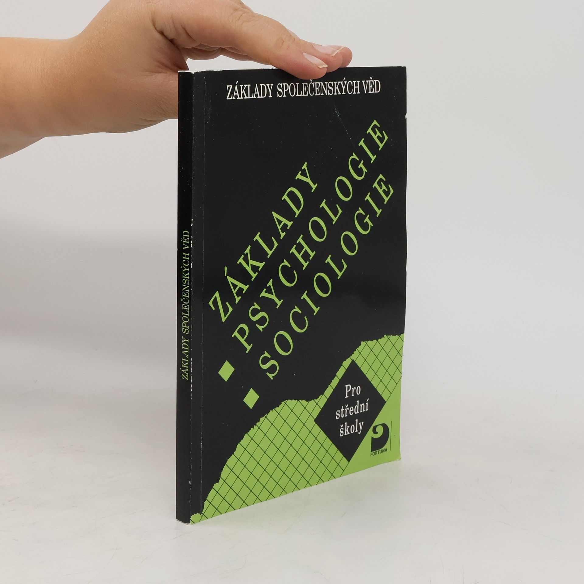 Ilona Gillernová Základy psychologie, sociologie. Základy společenských věd
