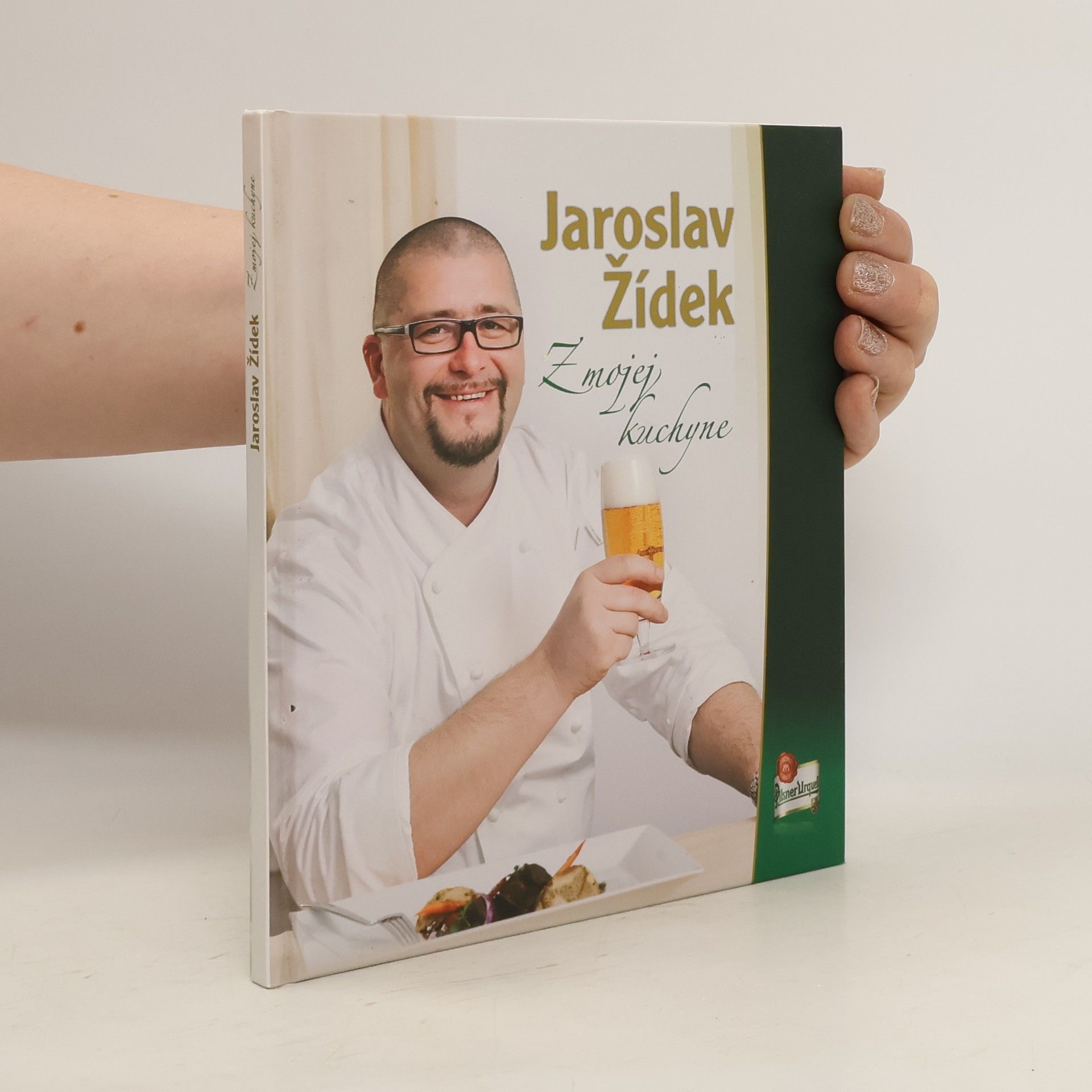 Jaroslav Žídek Z mojej kuchyne