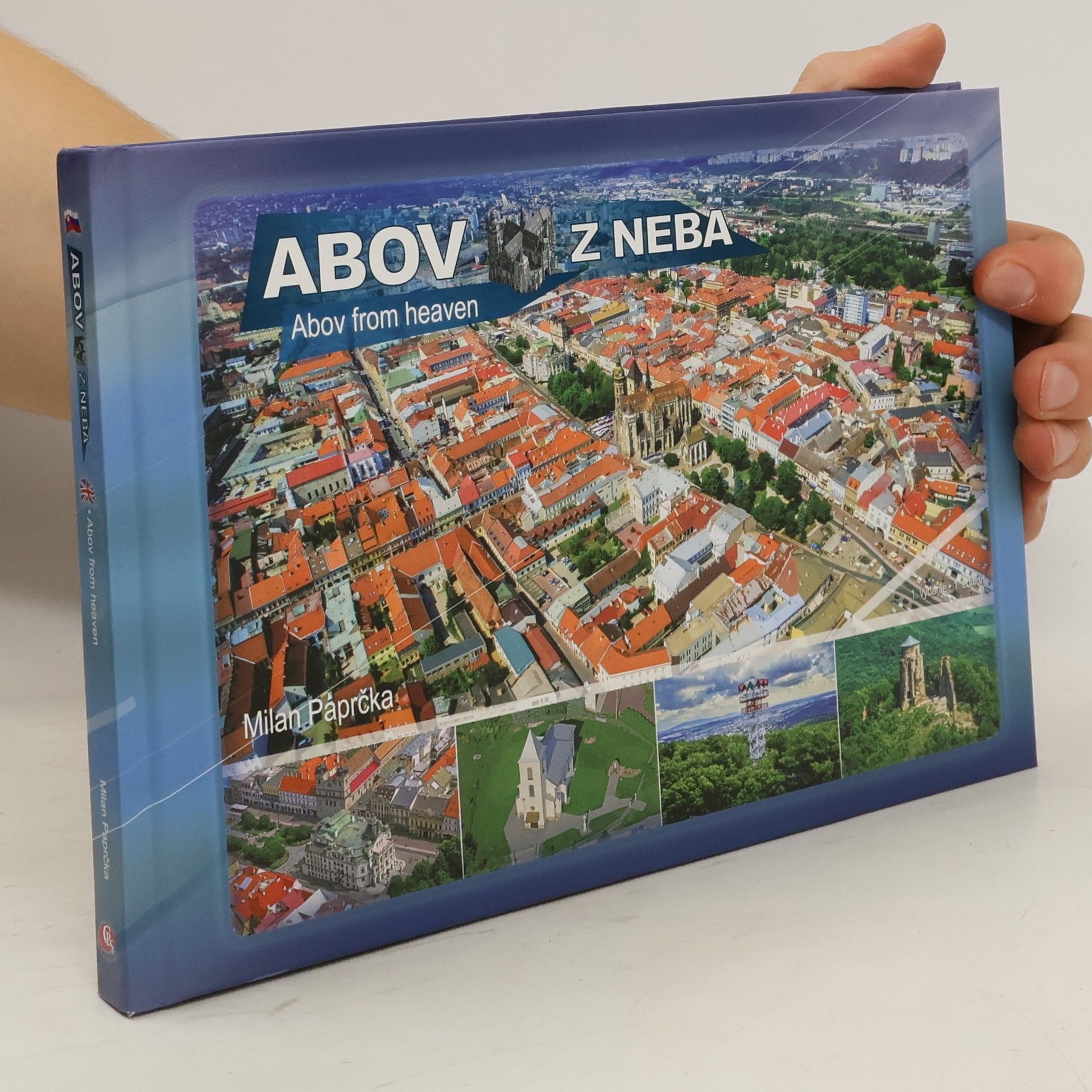 Milan Paprčka Abov z neba. Abov from heaven