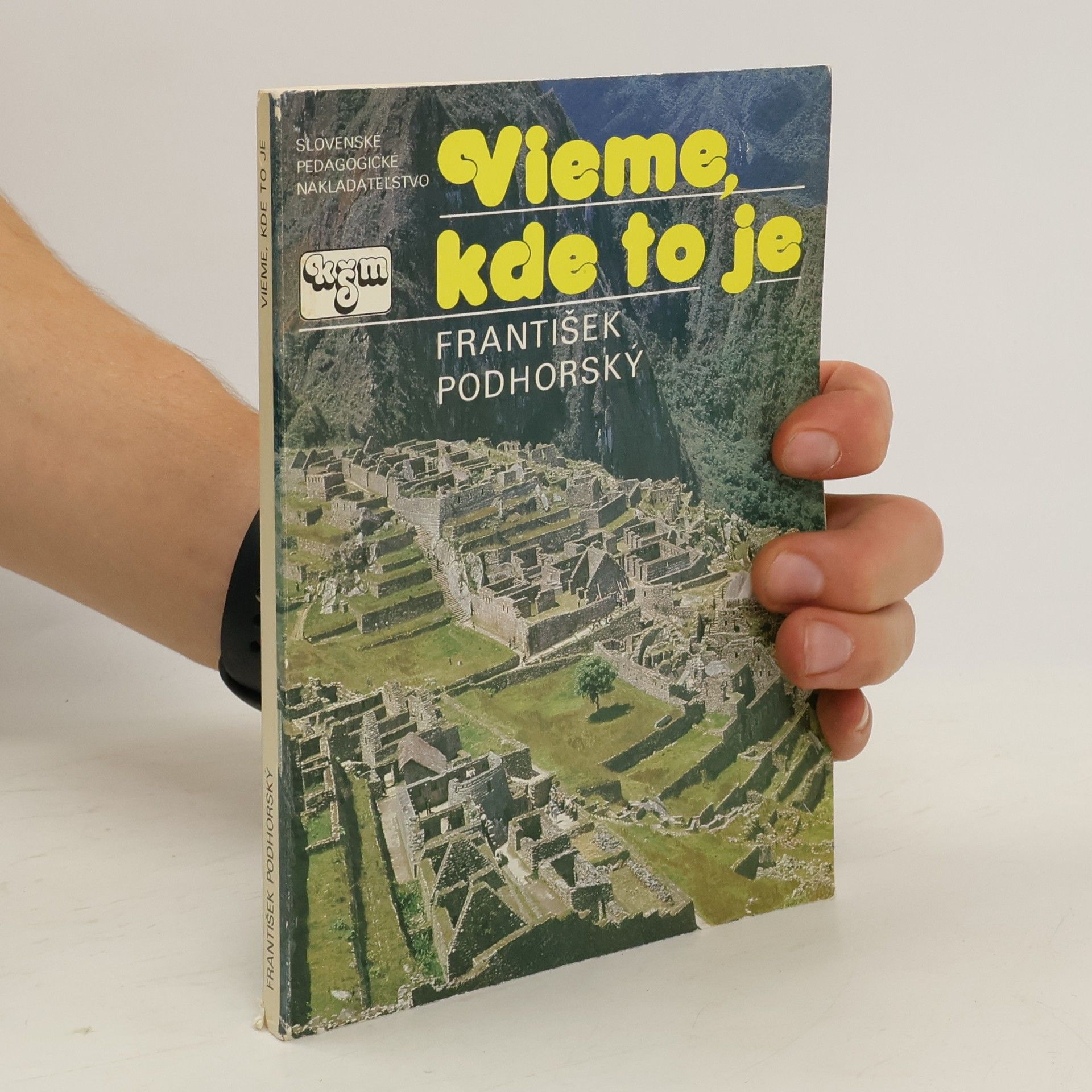 František Podhorský Vieme, kde to je