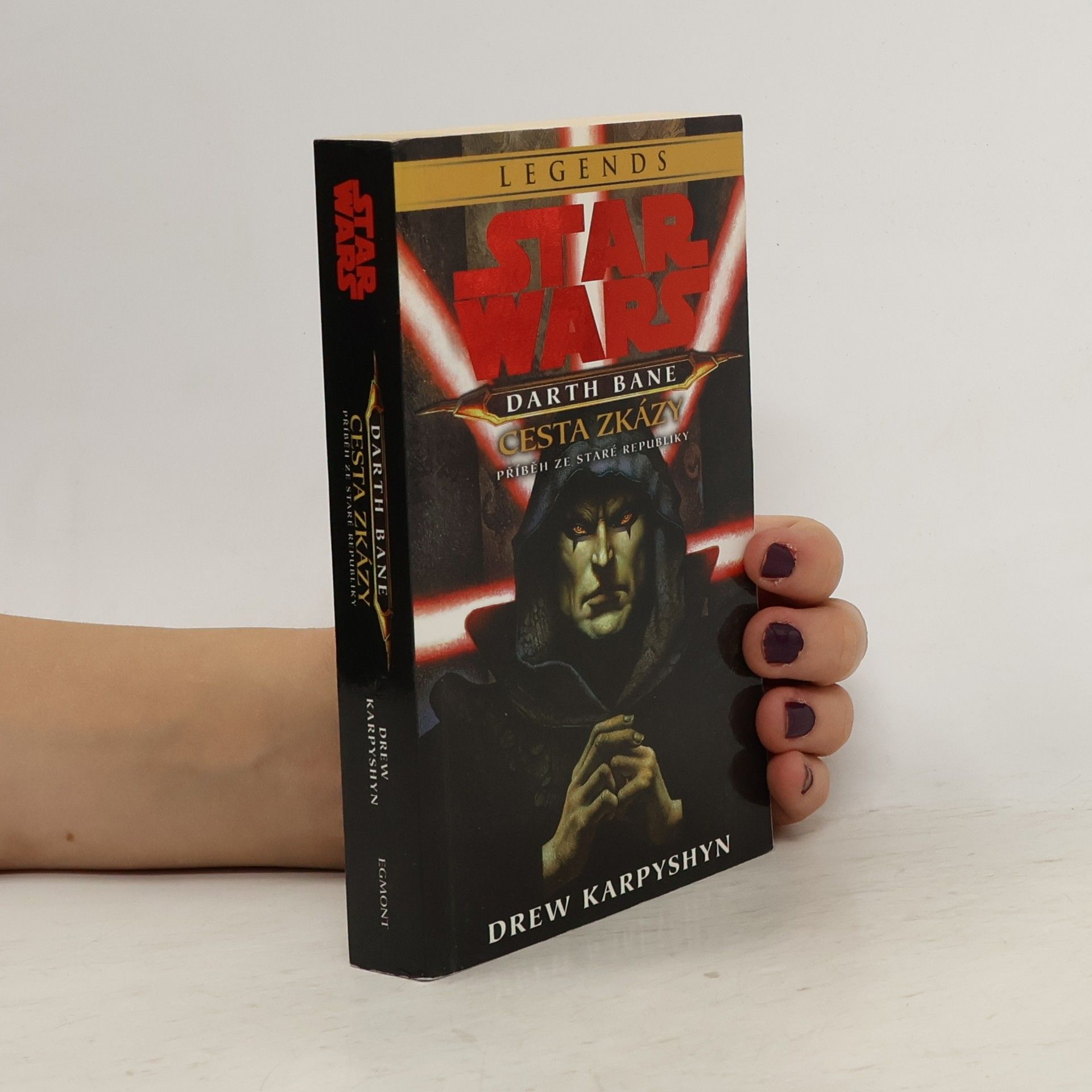 Drew Karpyshyn Star Wars. Darth Bane - cesta zkázy