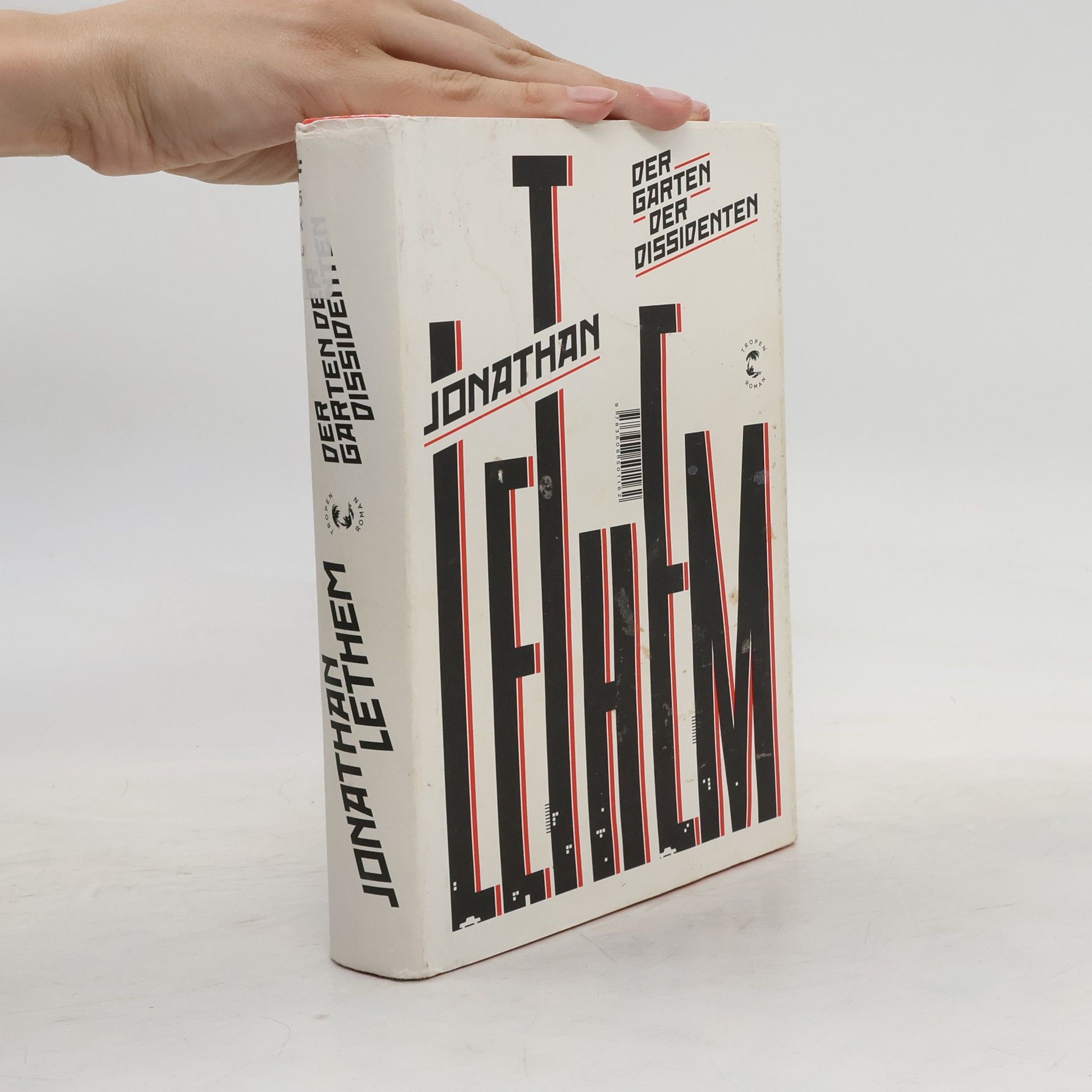 Jonathan Lethem Der Garten der Dissidenten