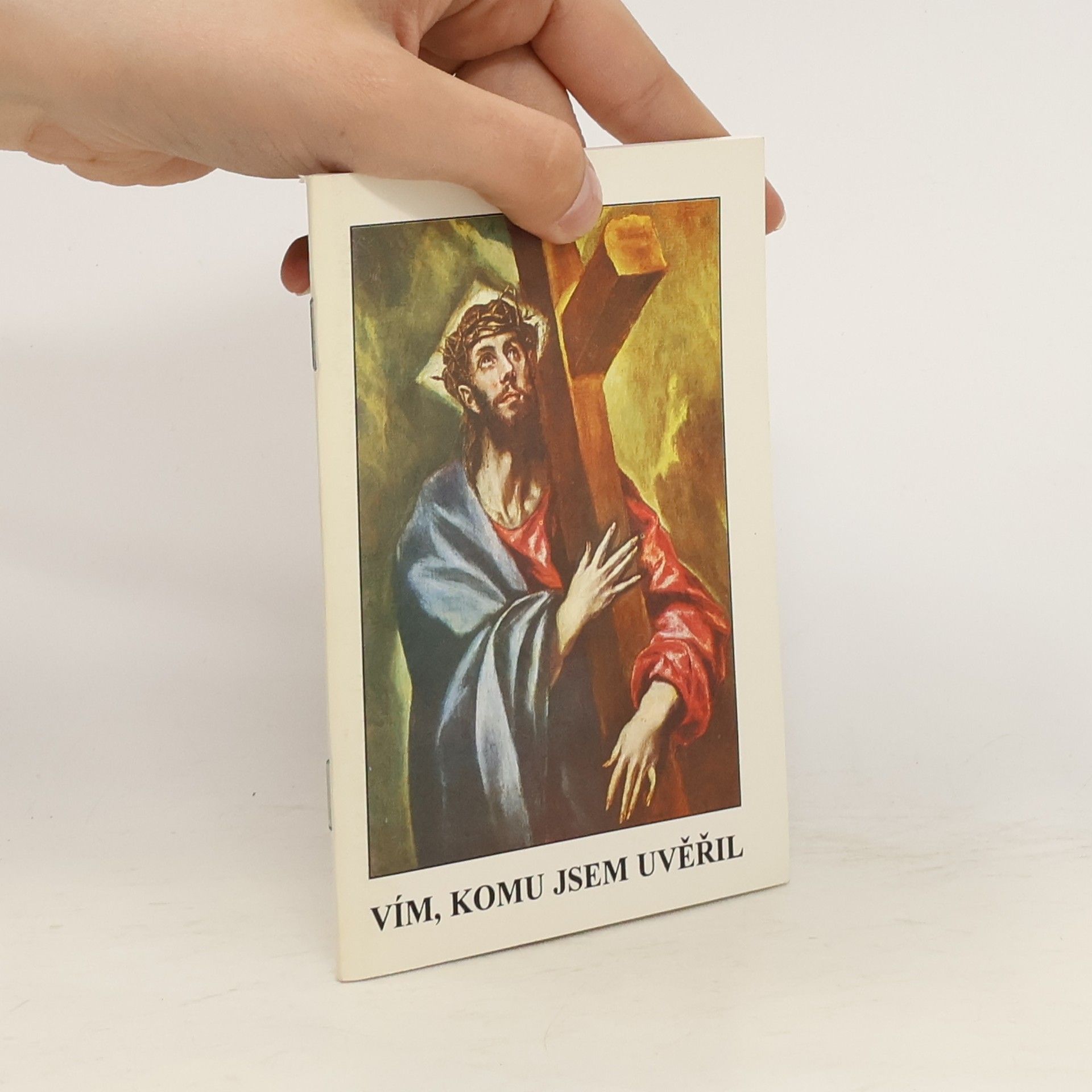 Josef Hrdlička Vím, komu jsem uvěřil
