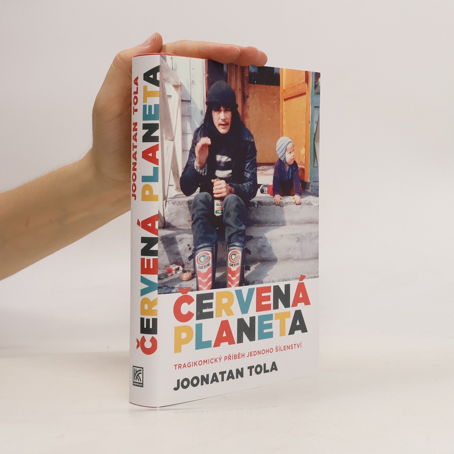 Joonatan Tola Červená planeta - Tragikomický příběh jednoho šílenství