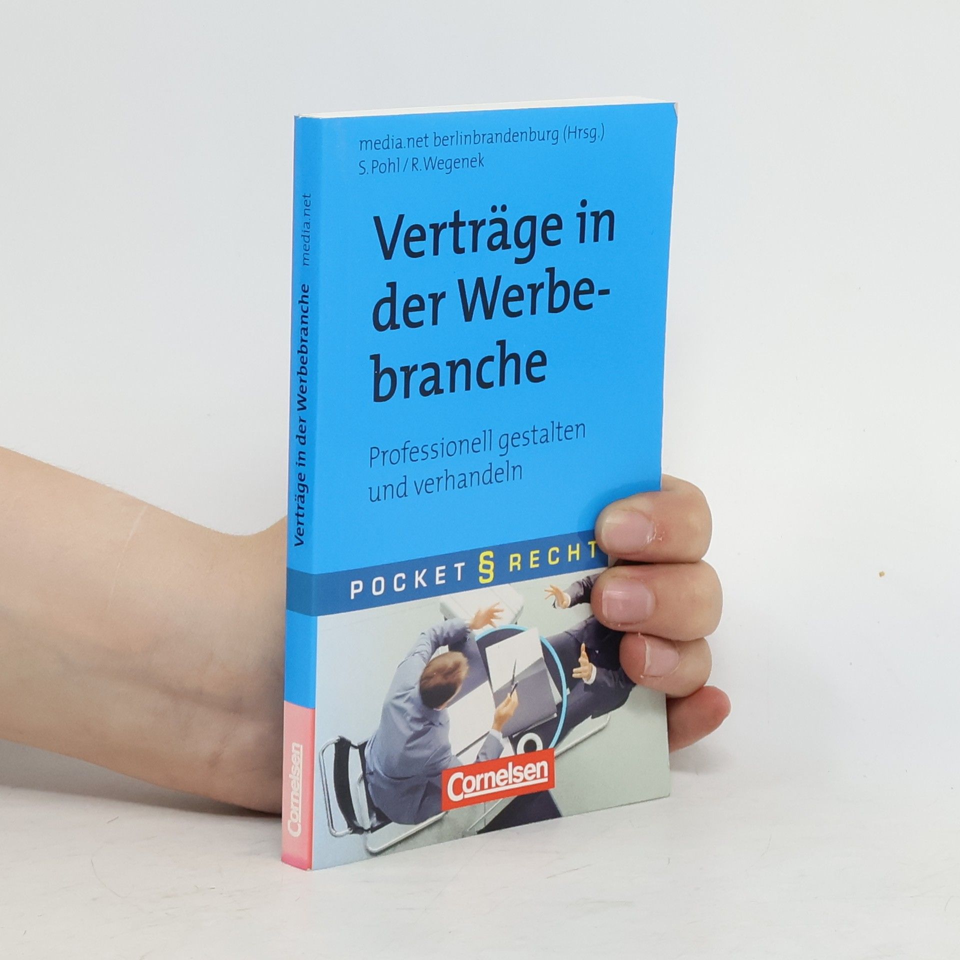 Siegmar Pohl Verträge in der Werbebranche