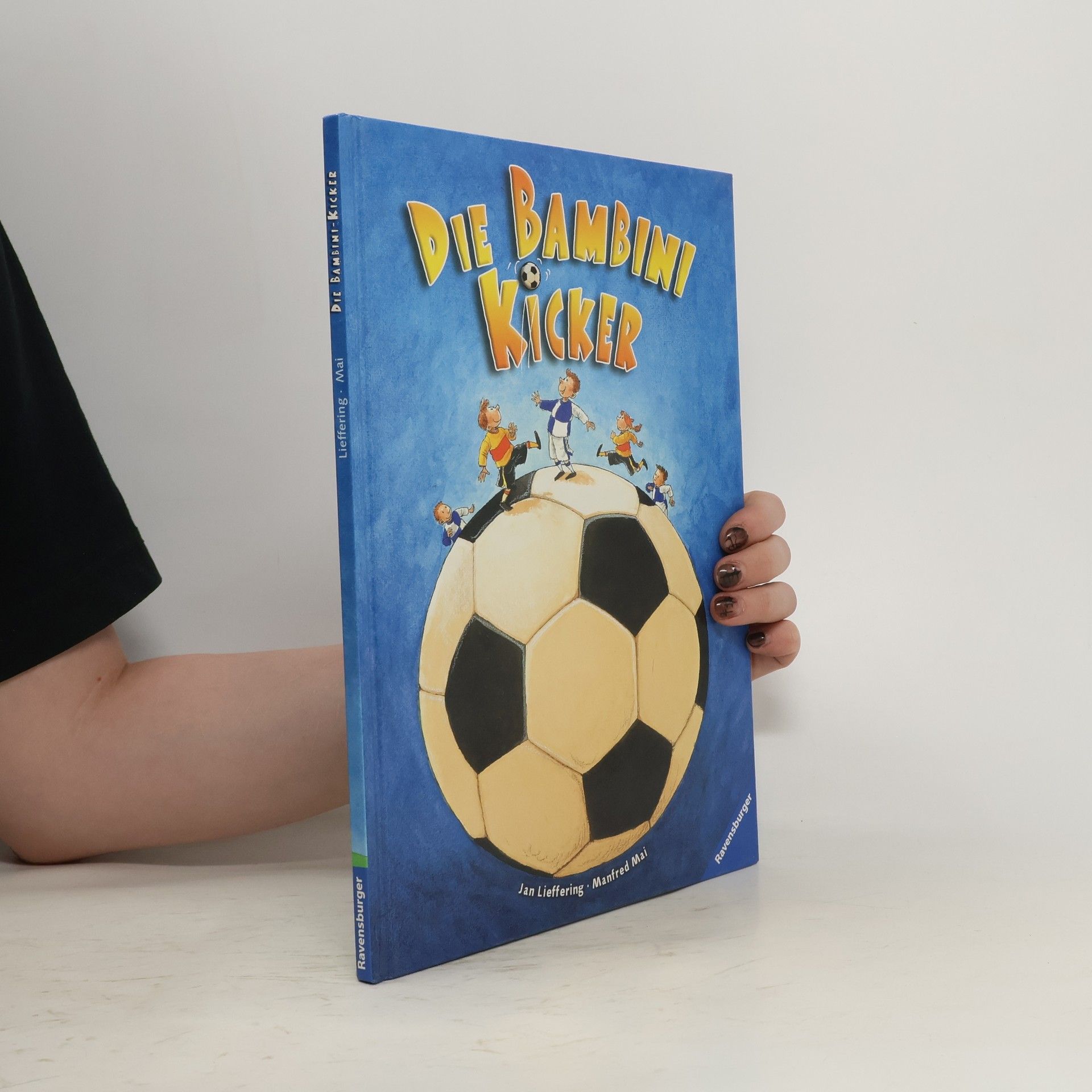 Manfred Mai Die Bambini-Kicker