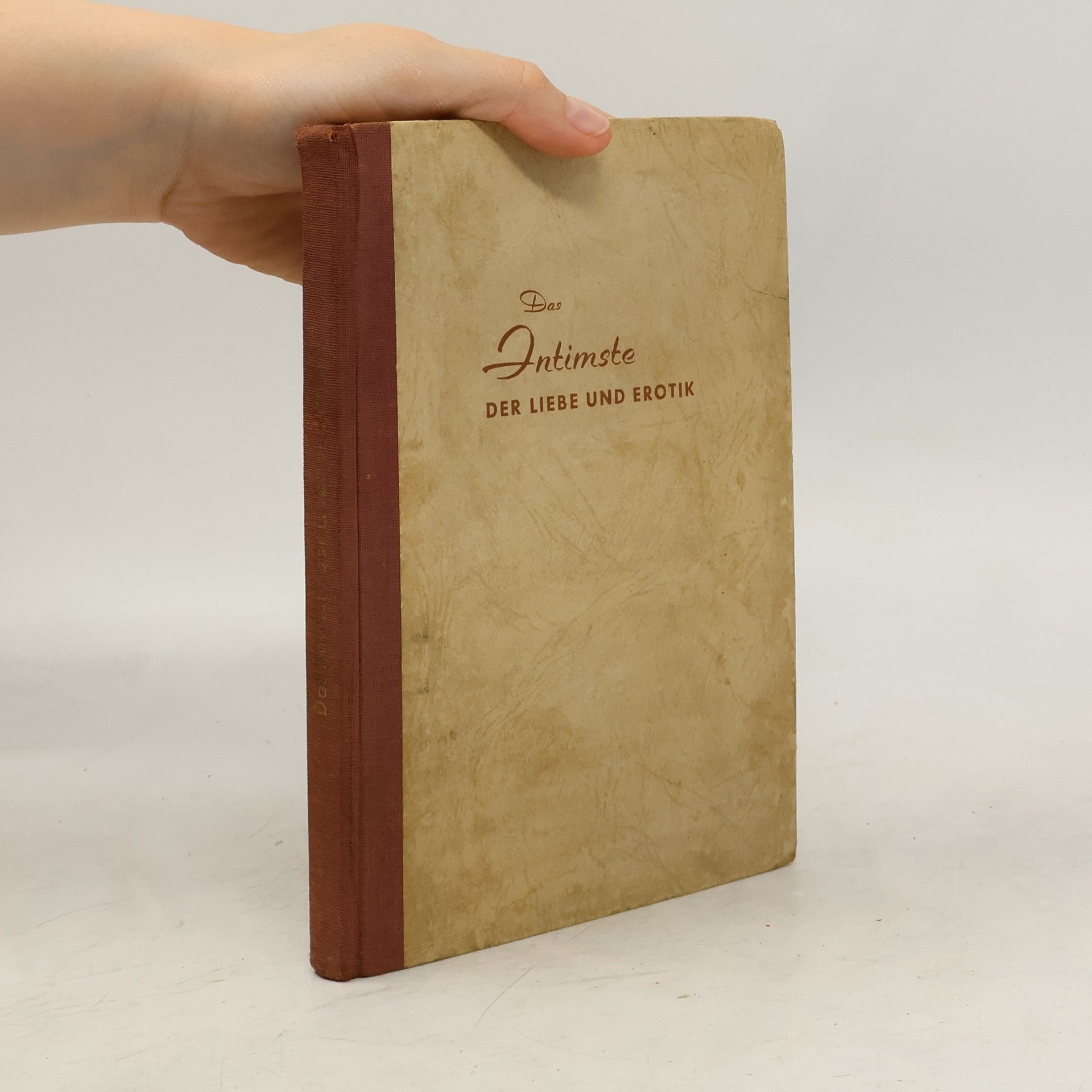 Collectif d'auteurs Das Intimste der Liebe und Erotik