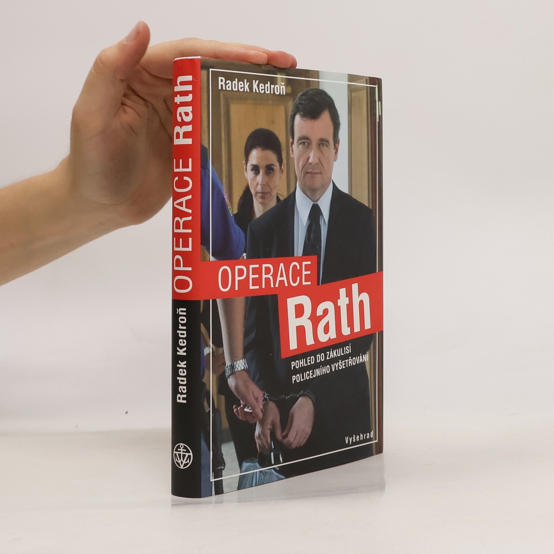 Radek Kedroň Operace Rath