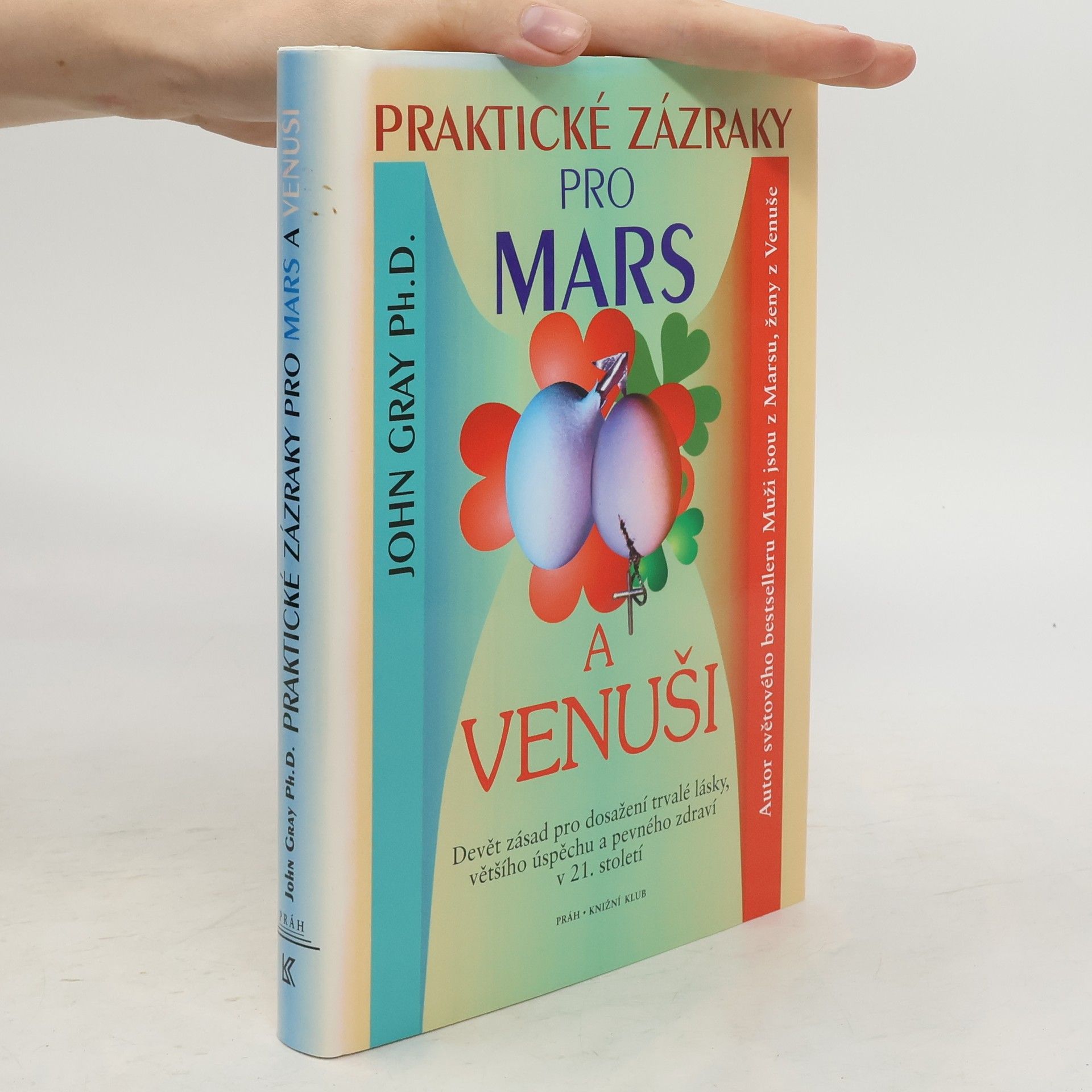 John Gray Praktické zázraky pro Mars a Venuši
