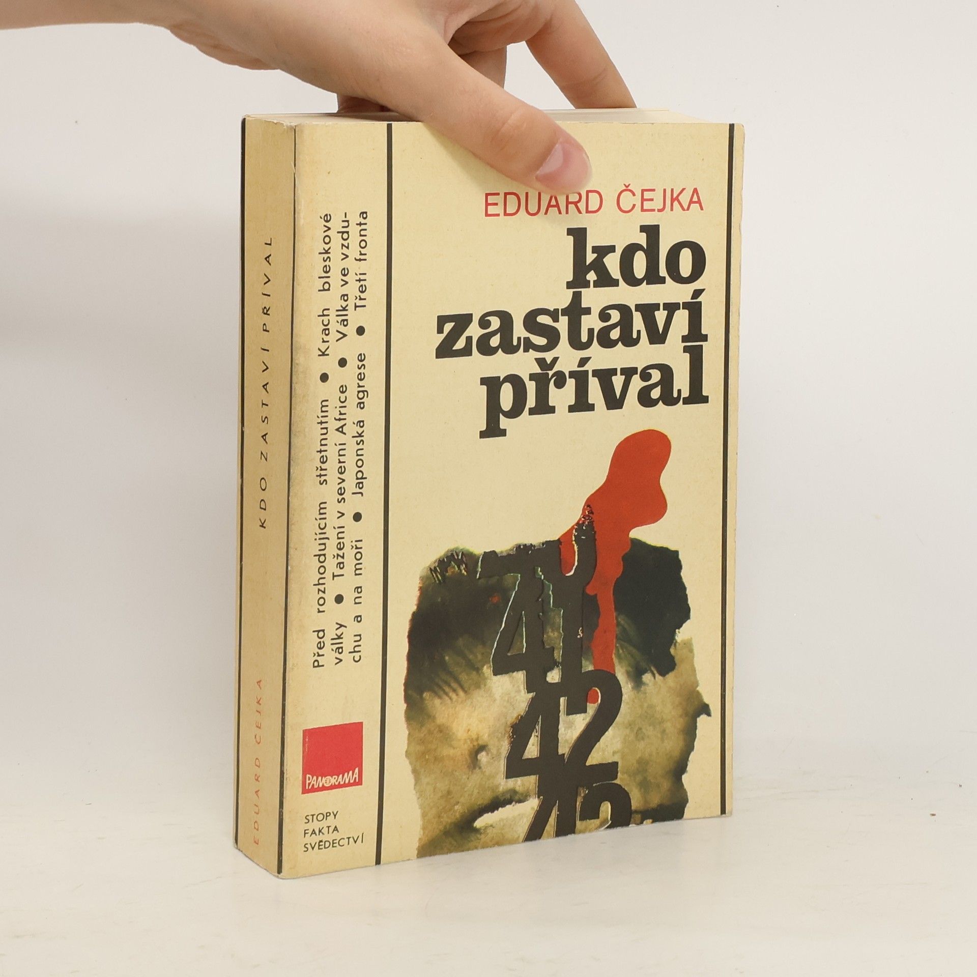Eduard Čejka Kdo zastaví příval. Válečná léta 1941-1942