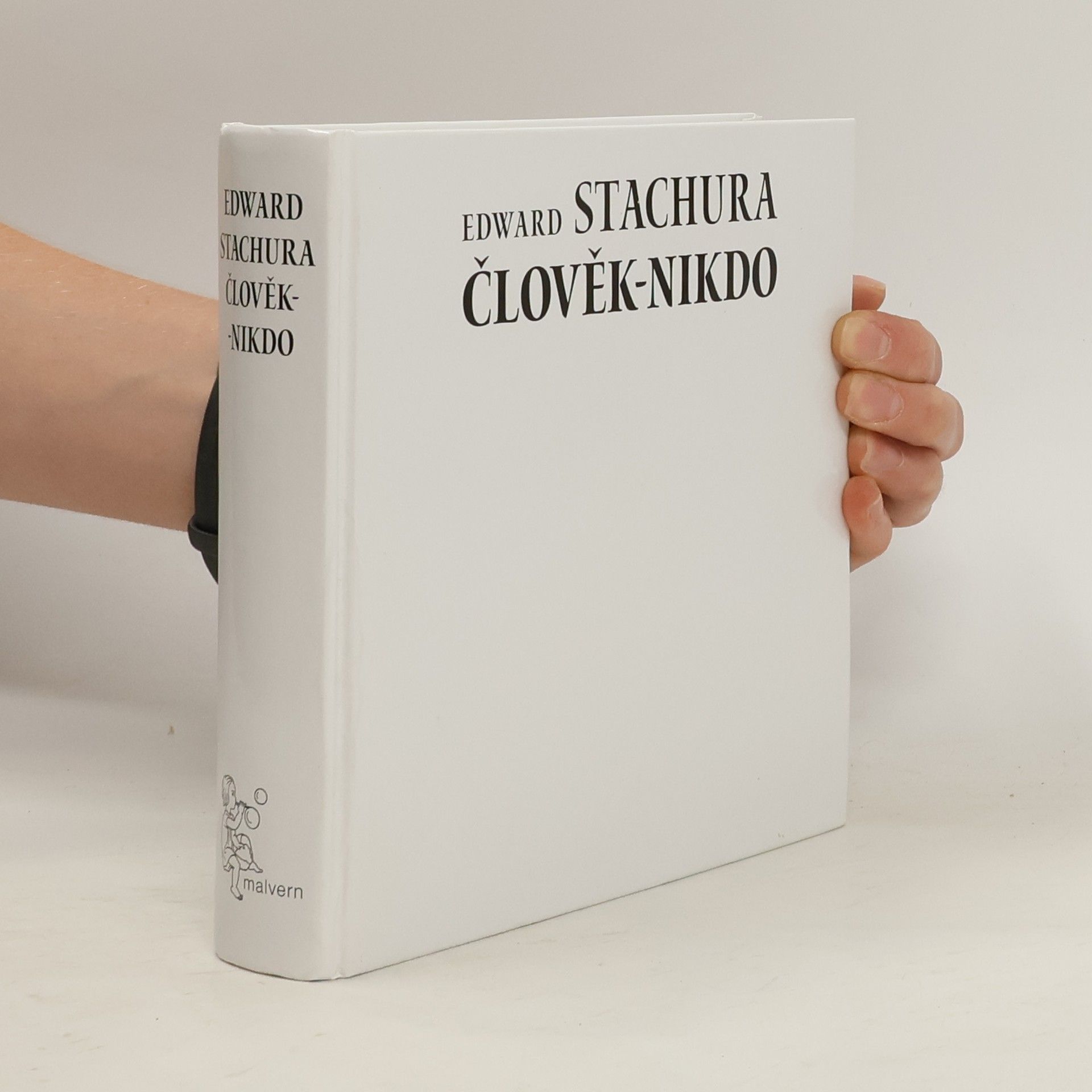 Edward Stachura Člověk-nikdo