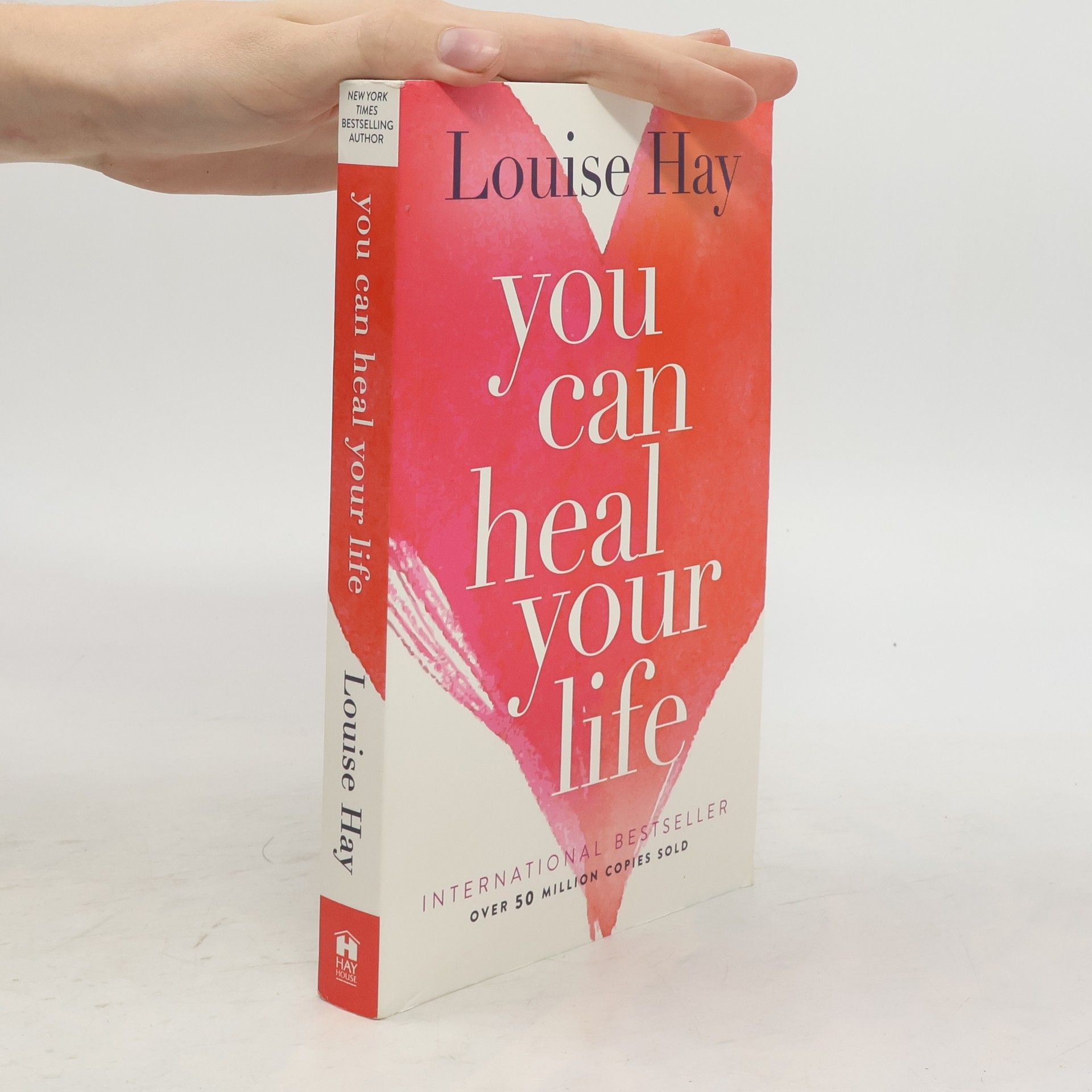 Lousie L. Hay You Can Heal Your Life