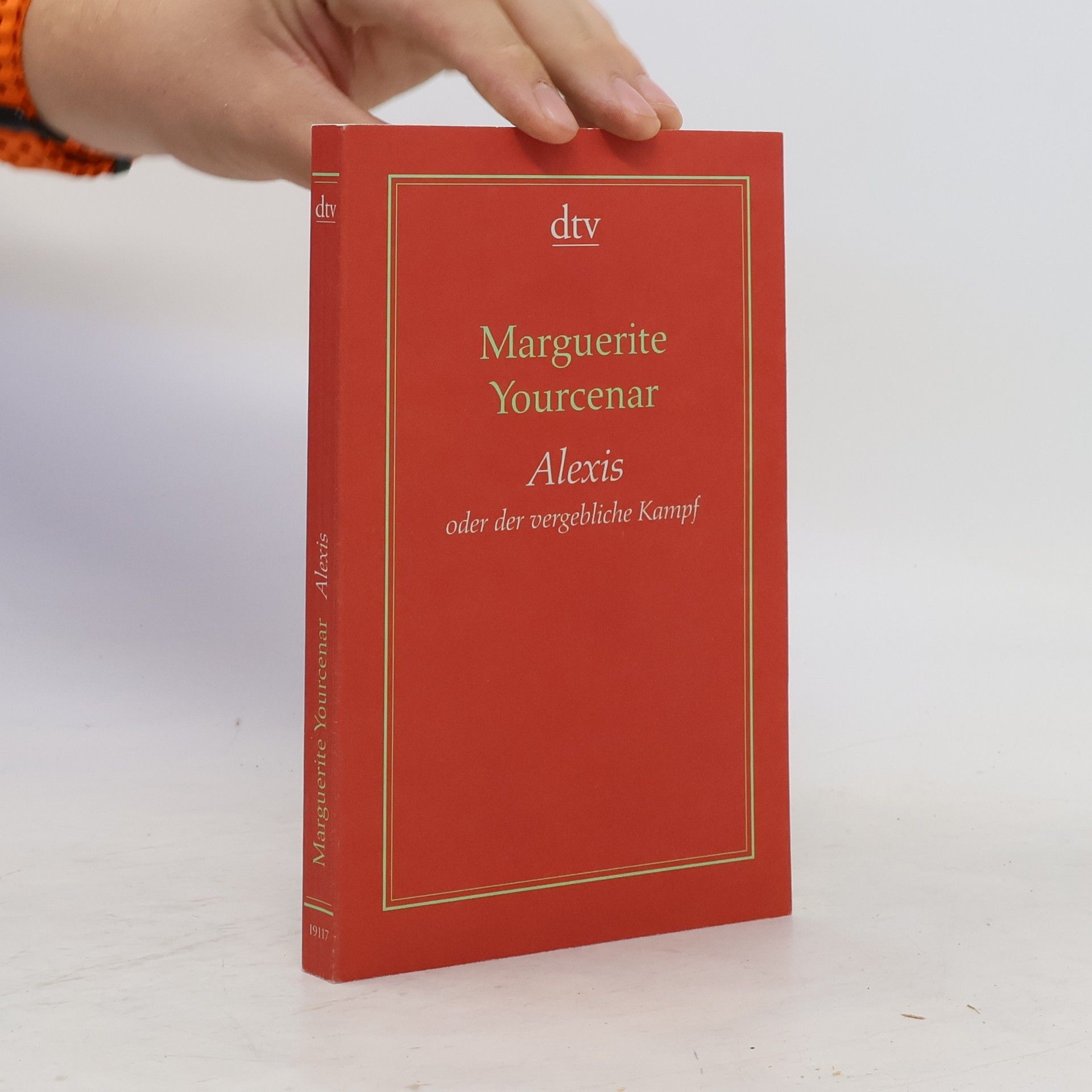 Marguerite Yourcenarová Alexis oder der vergebliche Kampf