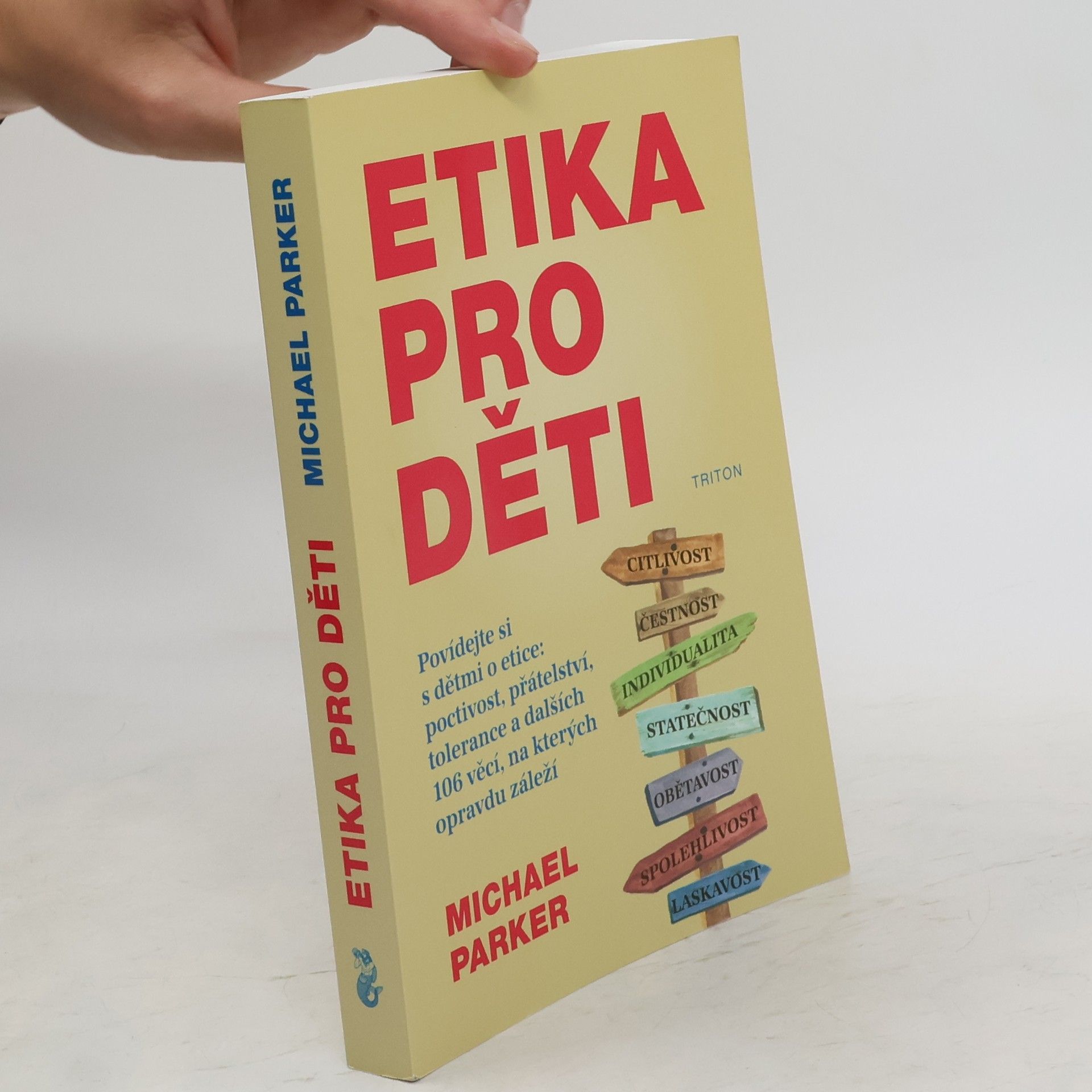 Michael Parker Etika pro děti