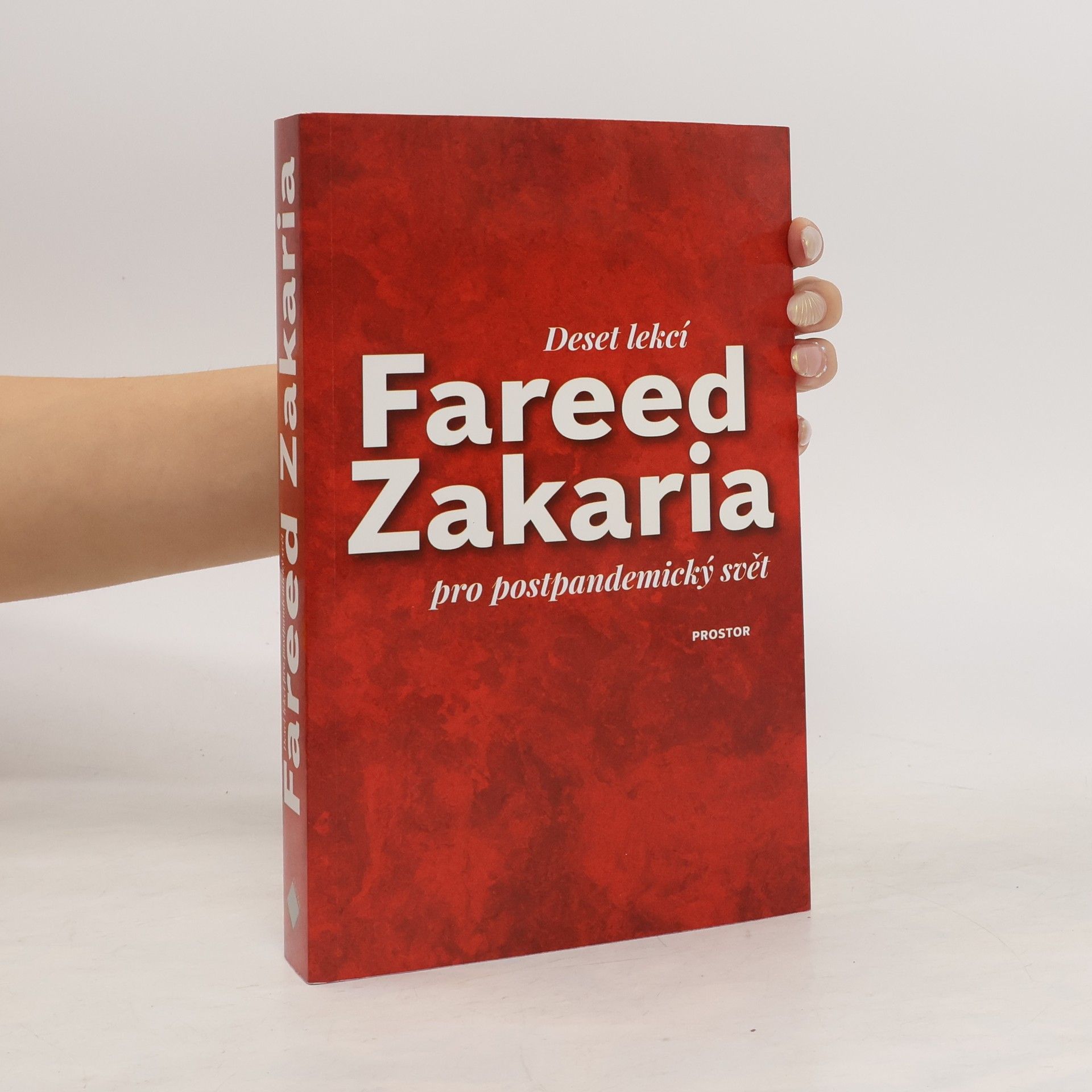 Fareed Zakaria Deset lekcí pro postpandemický svět