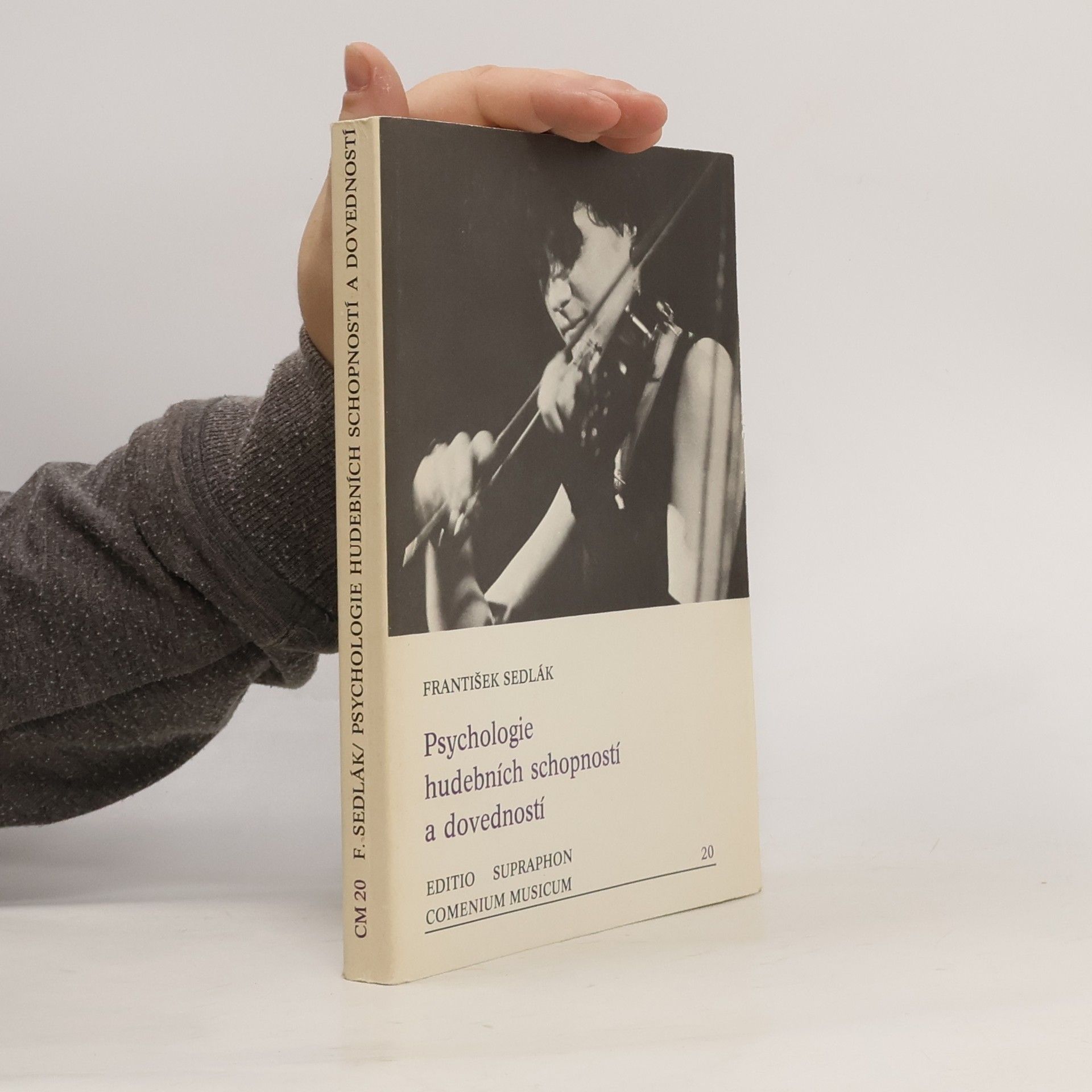 František Sedlák Psychologie hudebních schopností a dovedností
