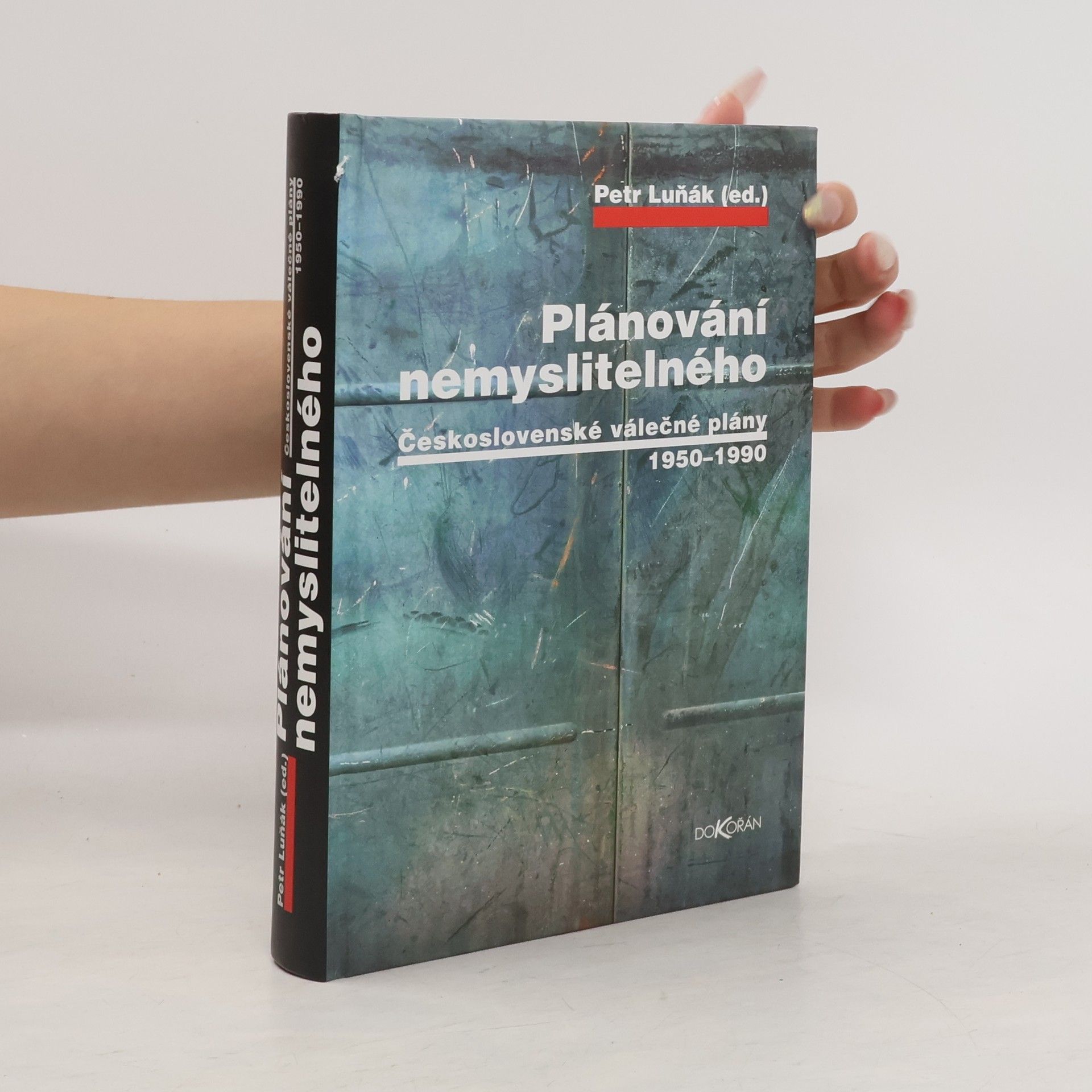 Petr Luňák Plánování nemyslitelného