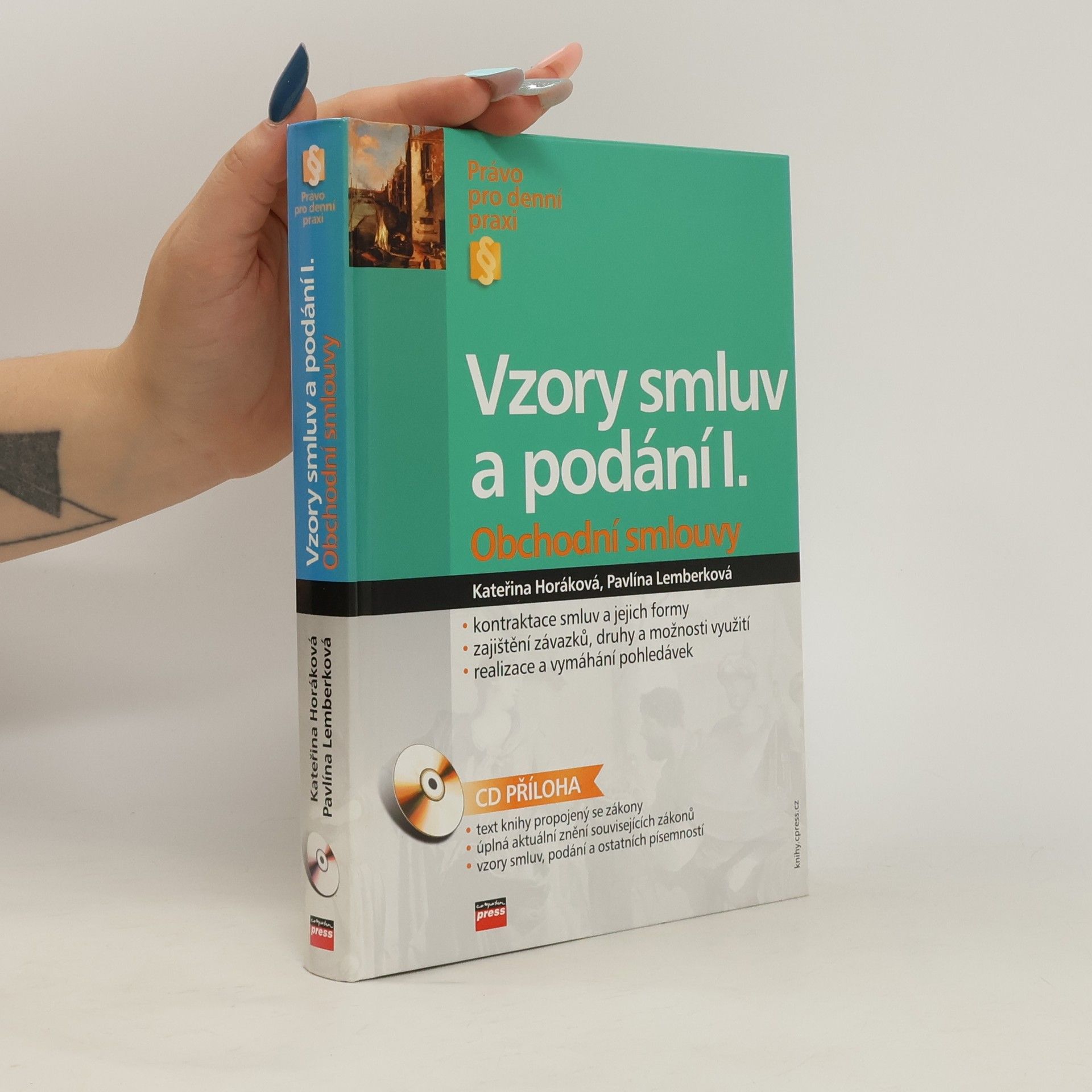 Kateřina Horáková Vzory smluv a podání pro obchodní společnosti I. s komentářem: Obchodní smlouvy
