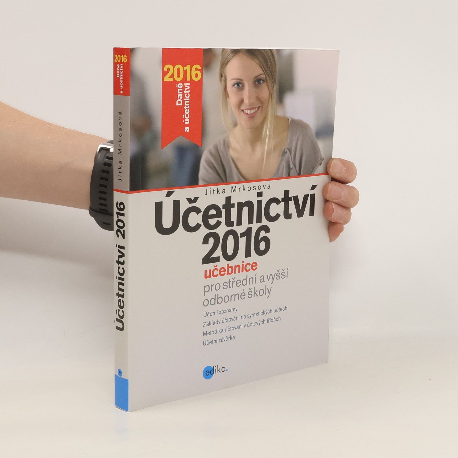 Jitka Mrkosová Účetnictví 2016, učebnice pro SŠ a VOŠ