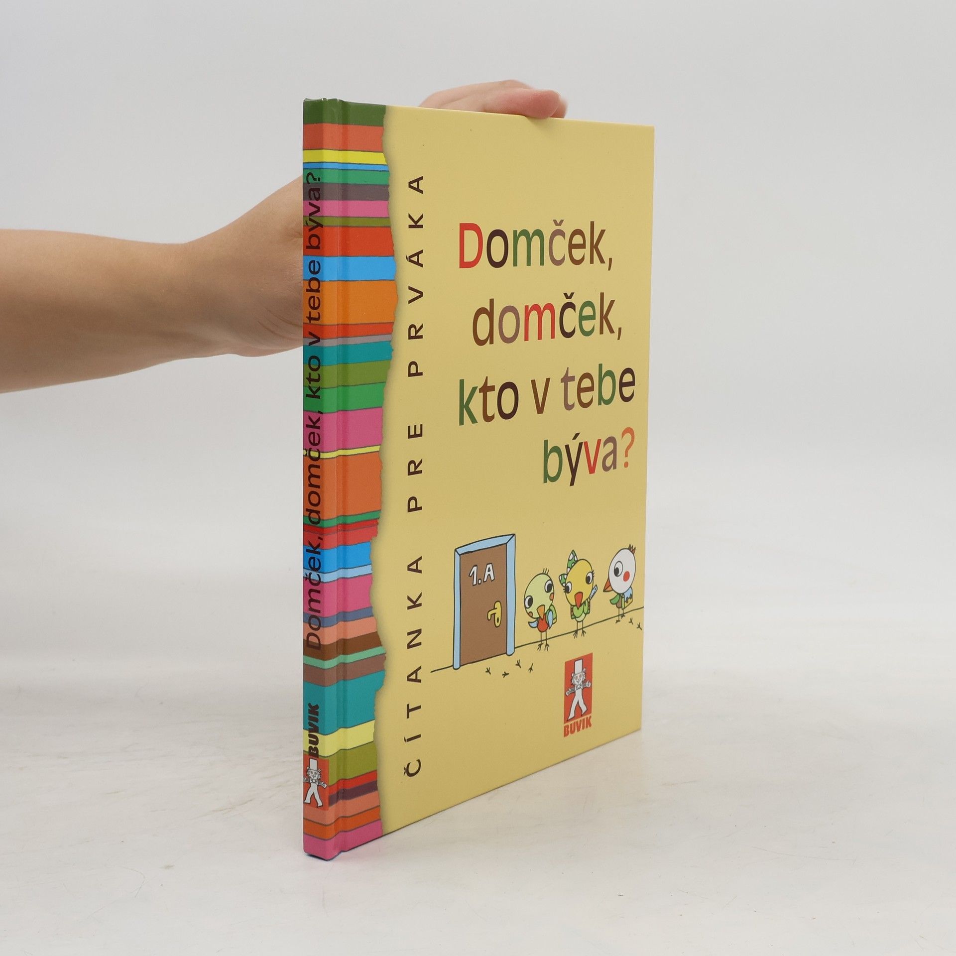 kolektiv Domček, domček, kto v tebe býva?