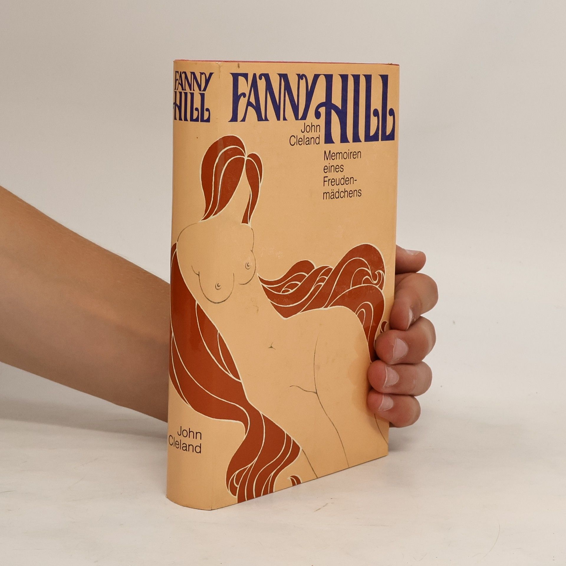 John Cleland Fanny Hill. Memoiren eines Freundemädchens