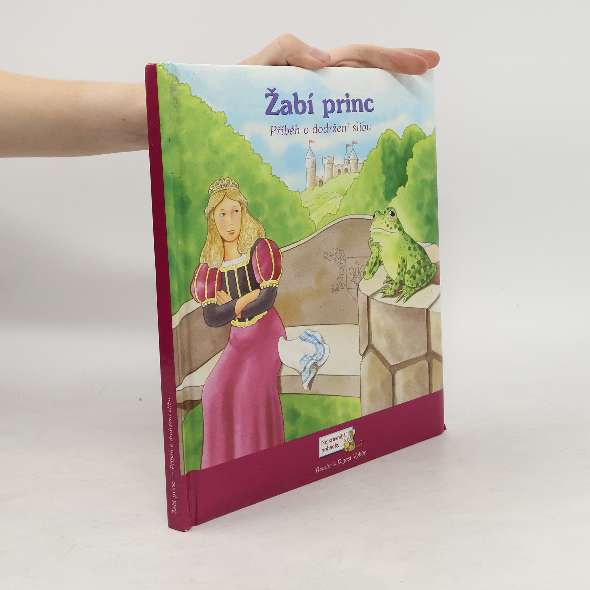 Catherine Lukas Žabí princ: Příběh o dodržení slibu