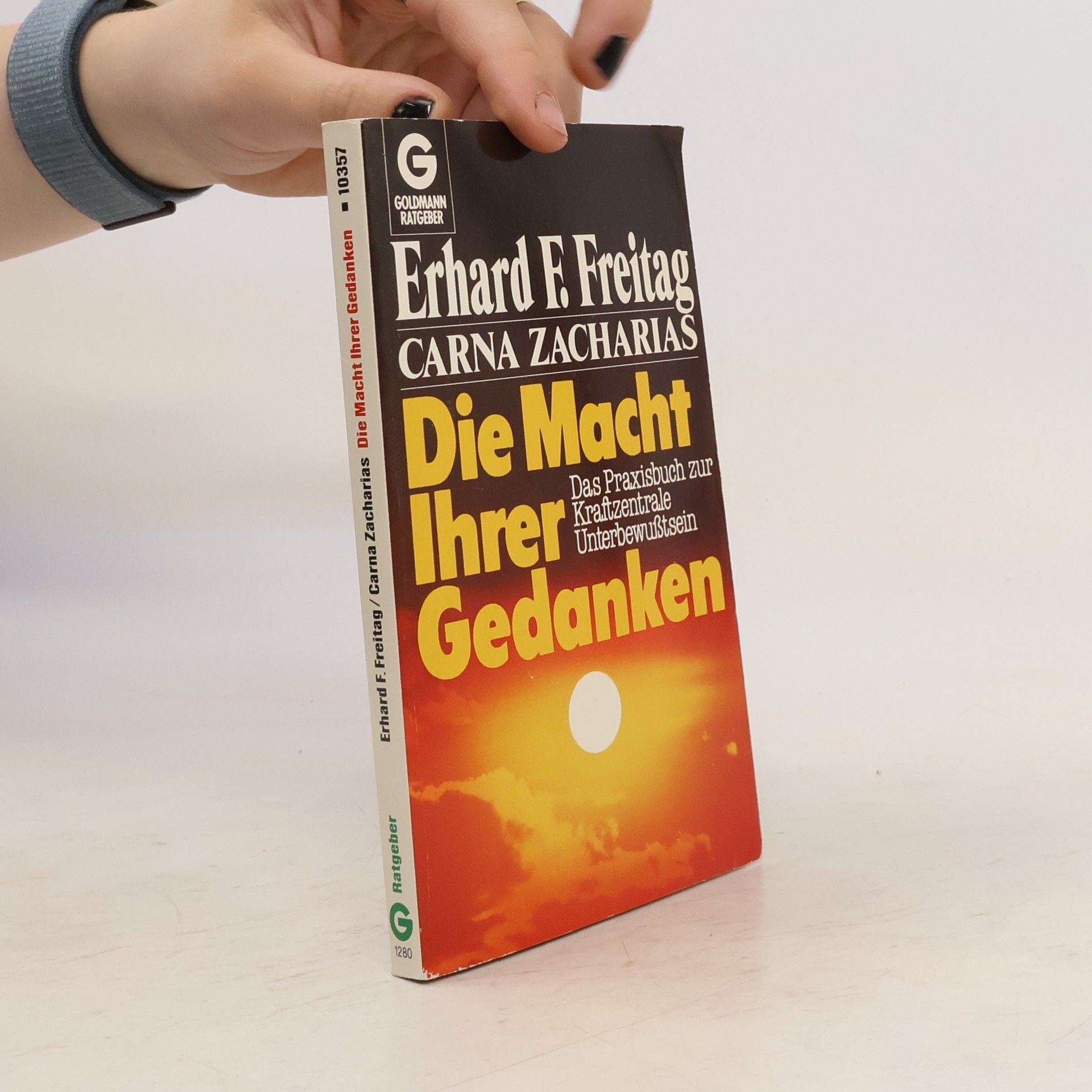 Carna Zacharias Die Macht ihrer Gedanken