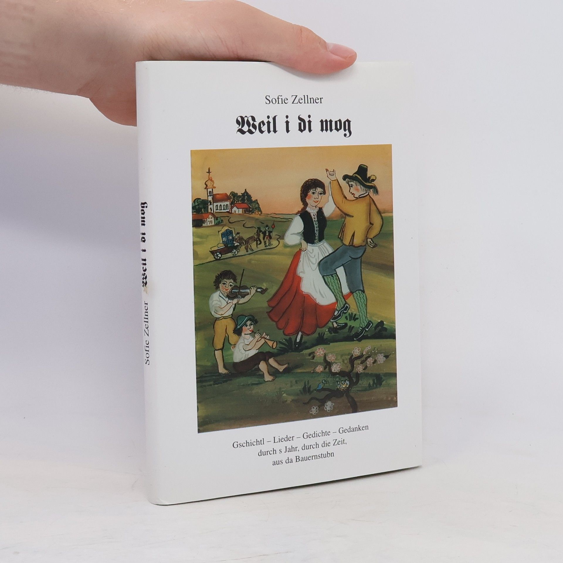 Sofie Zellner Weil i di mog!