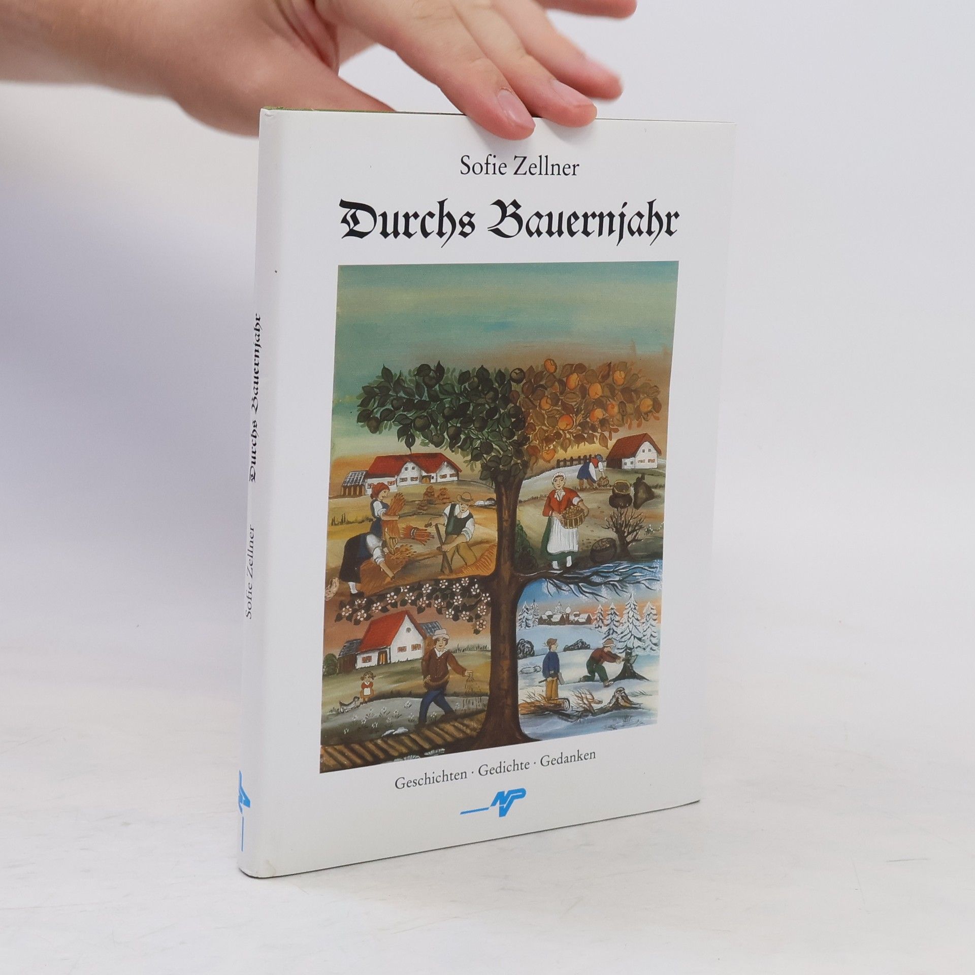 Sofie Zellner Durchs Bauernjahr