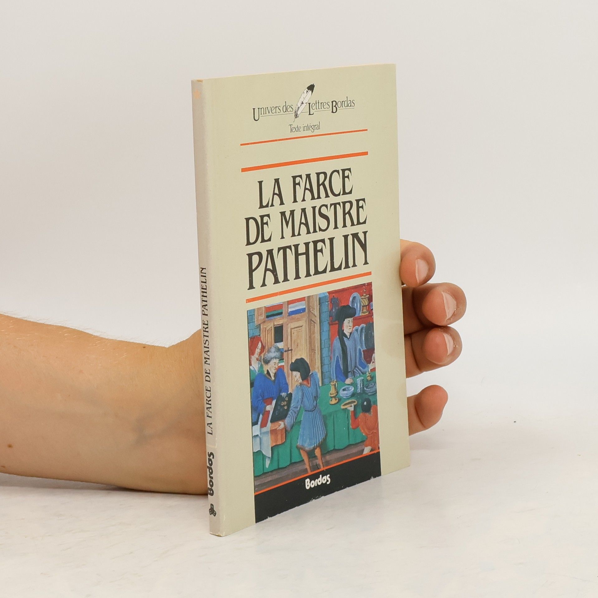 Cedric E. Pickford La farce de Maistre Pathelin